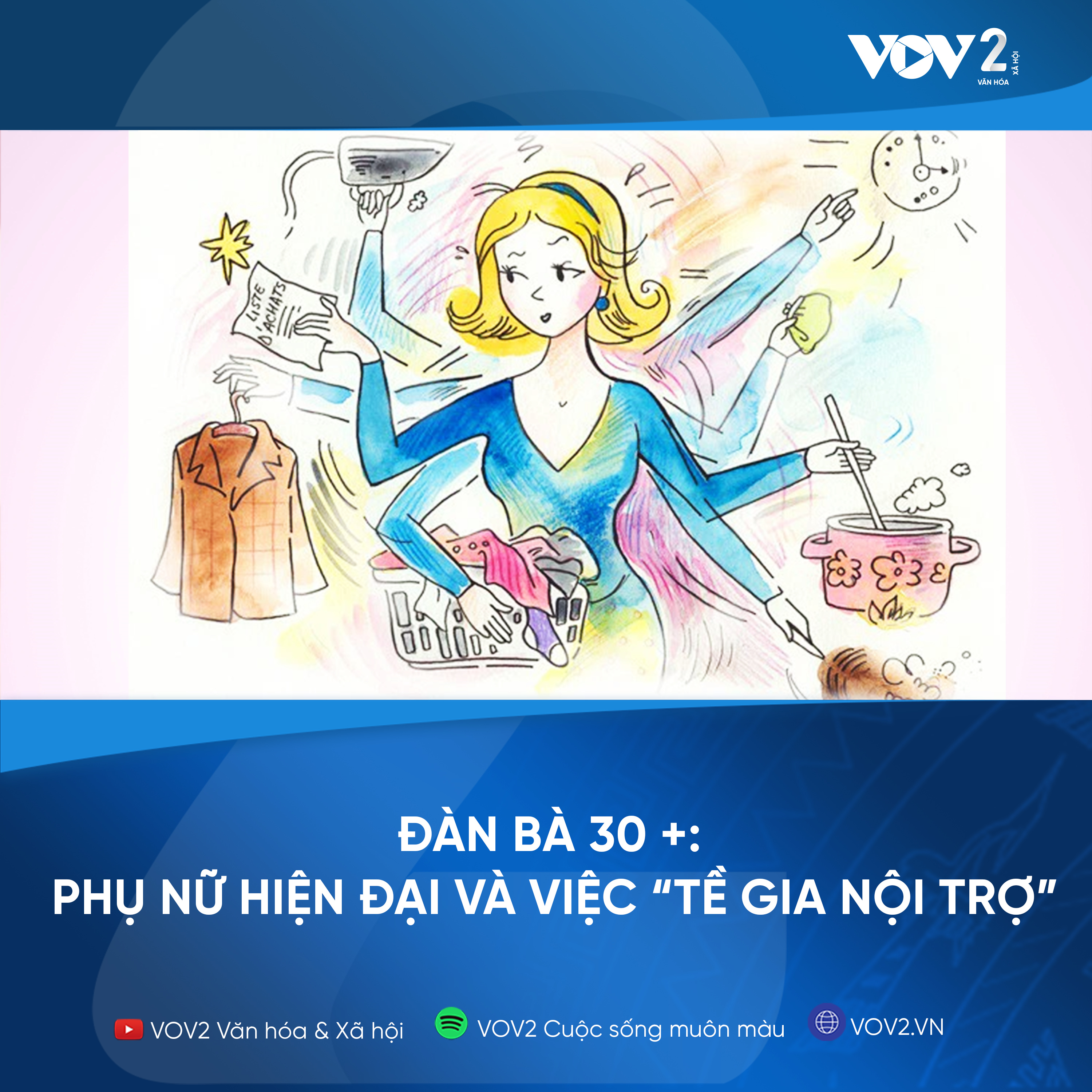 VOV2 - Đàn bà 30 +: Phụ nữ hiện đại và việc “tề gia nội trợ” episode artwork