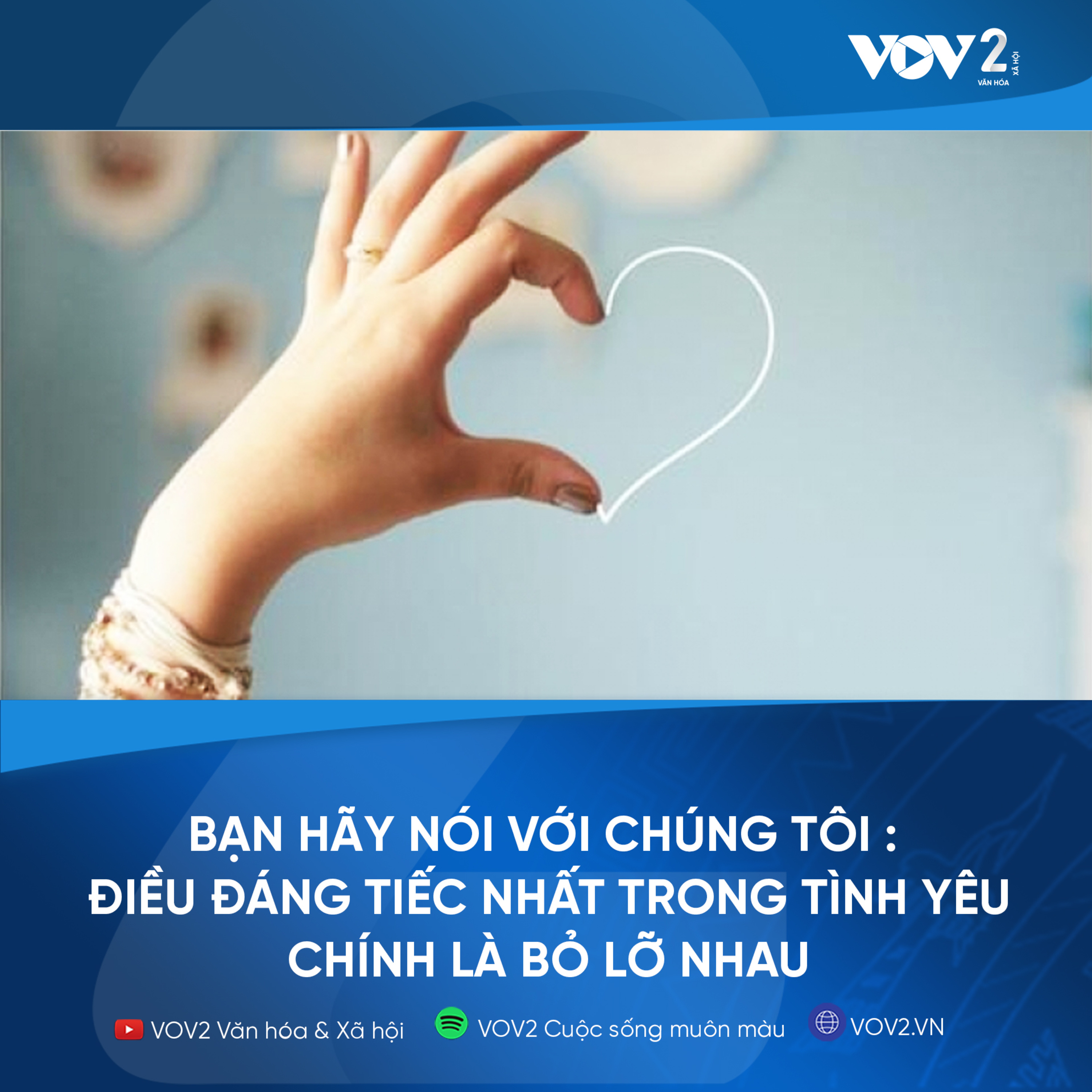 VOV2 - Bạn hãy nói với chúng tôi : Điều đáng tiếc nhất trong tình yêu chính là bỏ lỡ nhau episode artwork