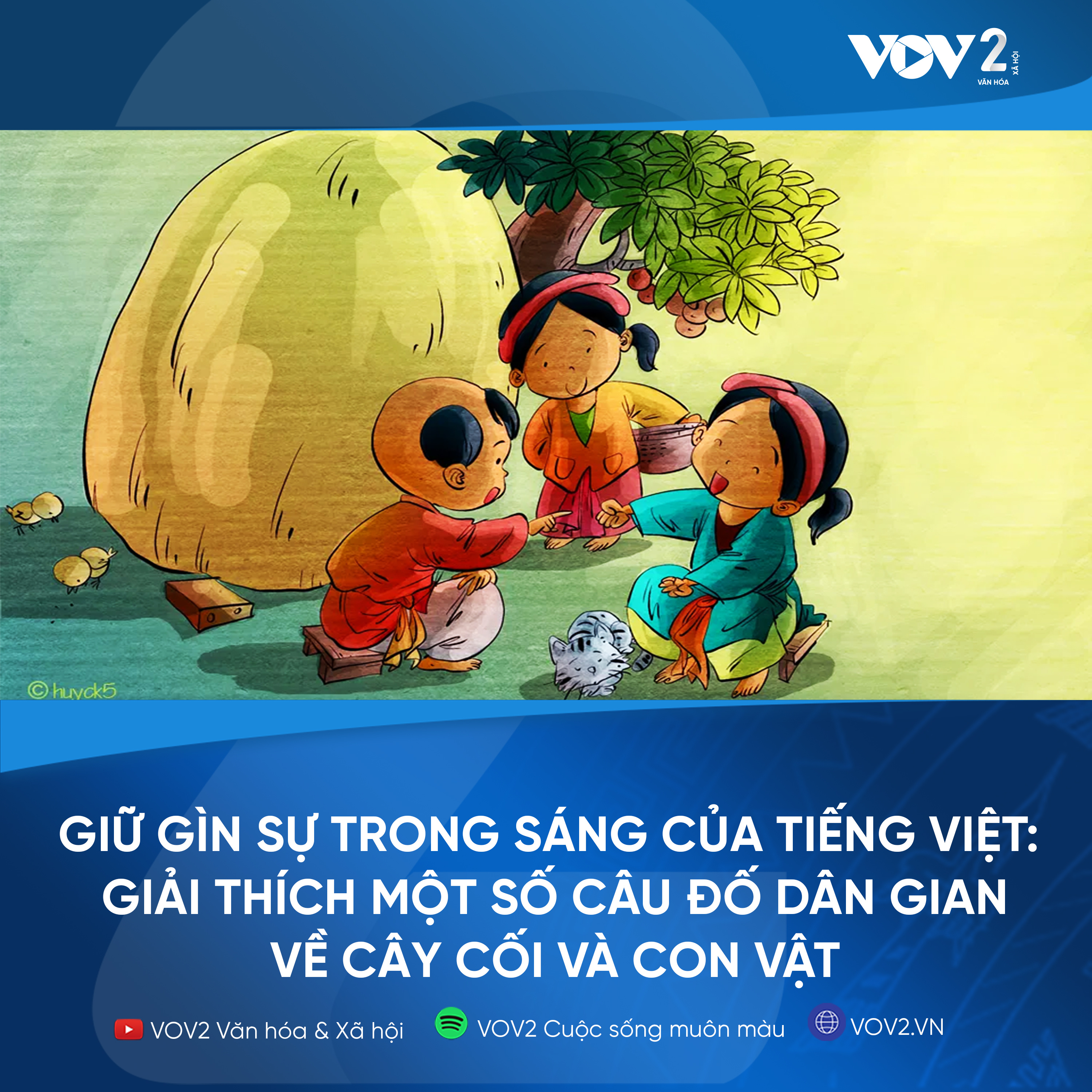 VOV2 - Giữ gìn sự trong sáng của tiếng Việt: Giải thích một số câu đố dân gian về cây cối và con vật episode artwork