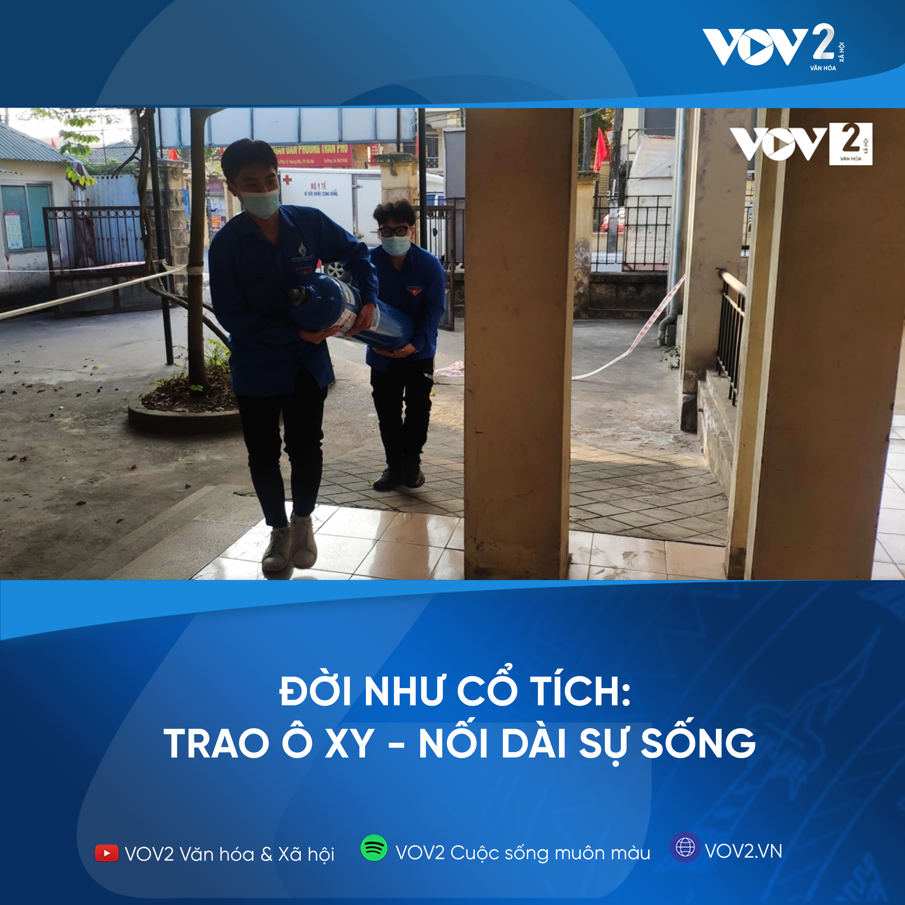 VOV2 Đời như cổ tích: Trao ô xy - Nối dài sự sống episode artwork