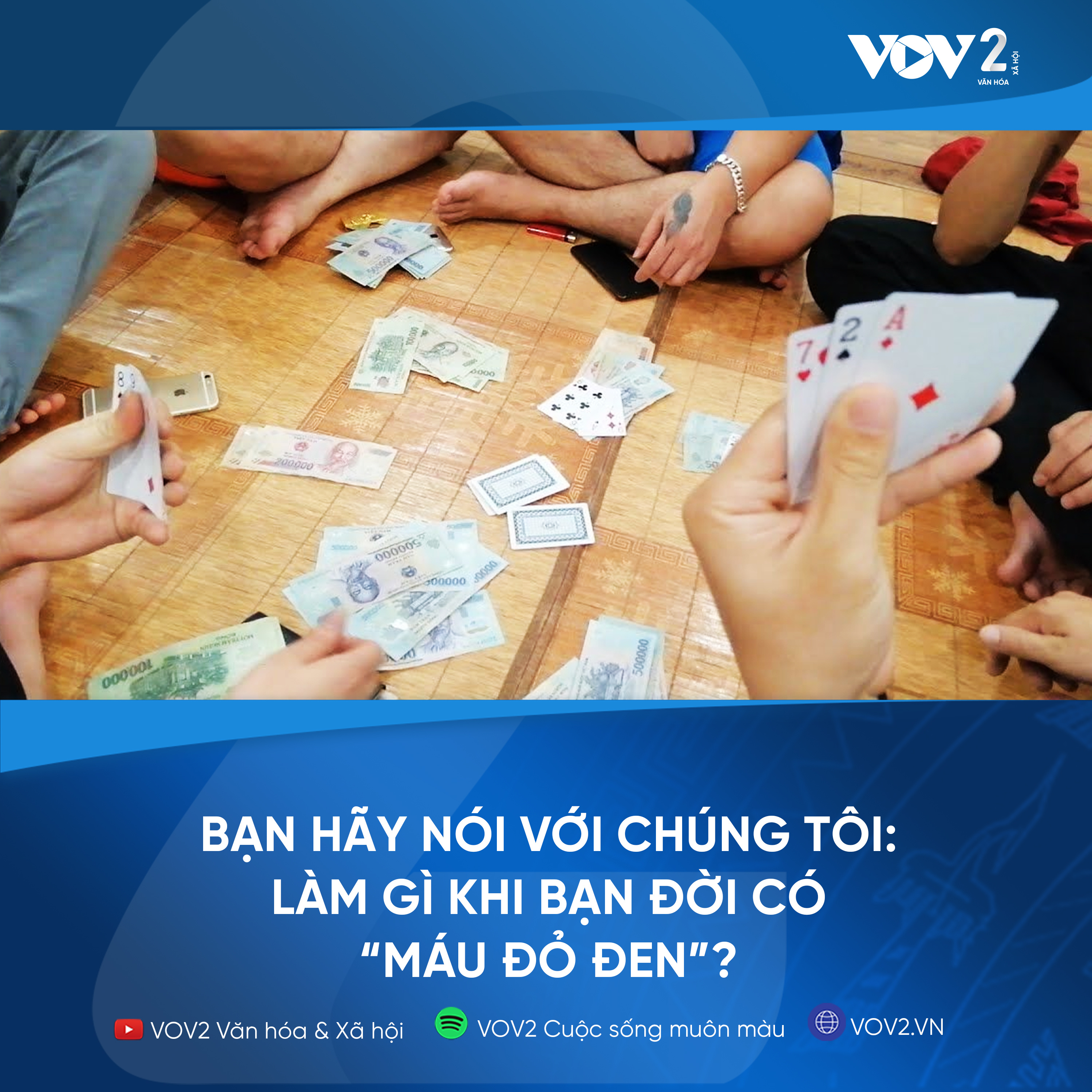 VOV2 - Bạn hãy nói với chúng tôi: làm gì khi bạn đời có “máu đỏ đen”? episode artwork