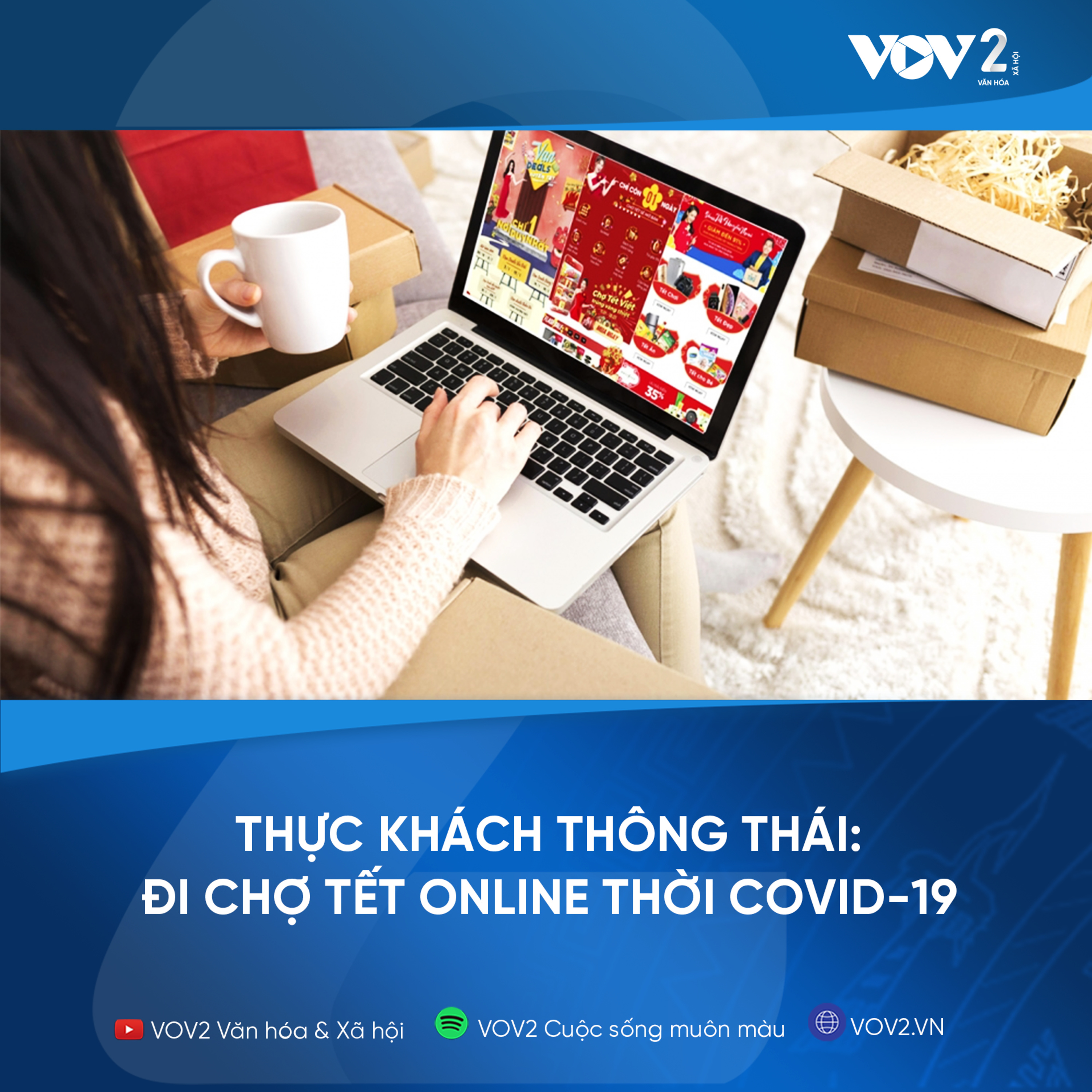 VOV2 - Thực khách thông thái: Đi chợ Tết online thời Covid-19 episode artwork