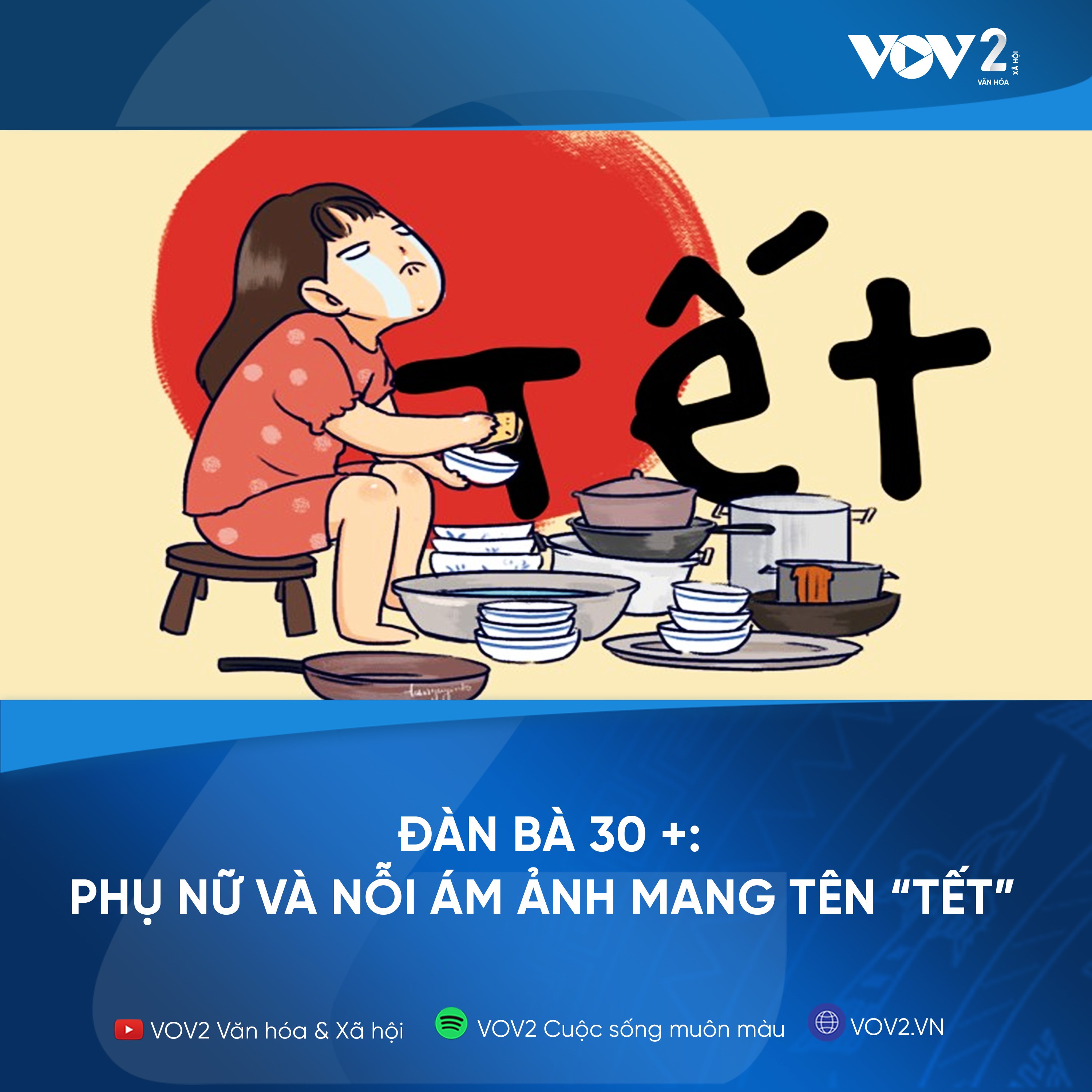 V0V2 - Đàn bà 30+: Phụ nữ và nỗi ám ảnh mang tên “Tết”  episode artwork