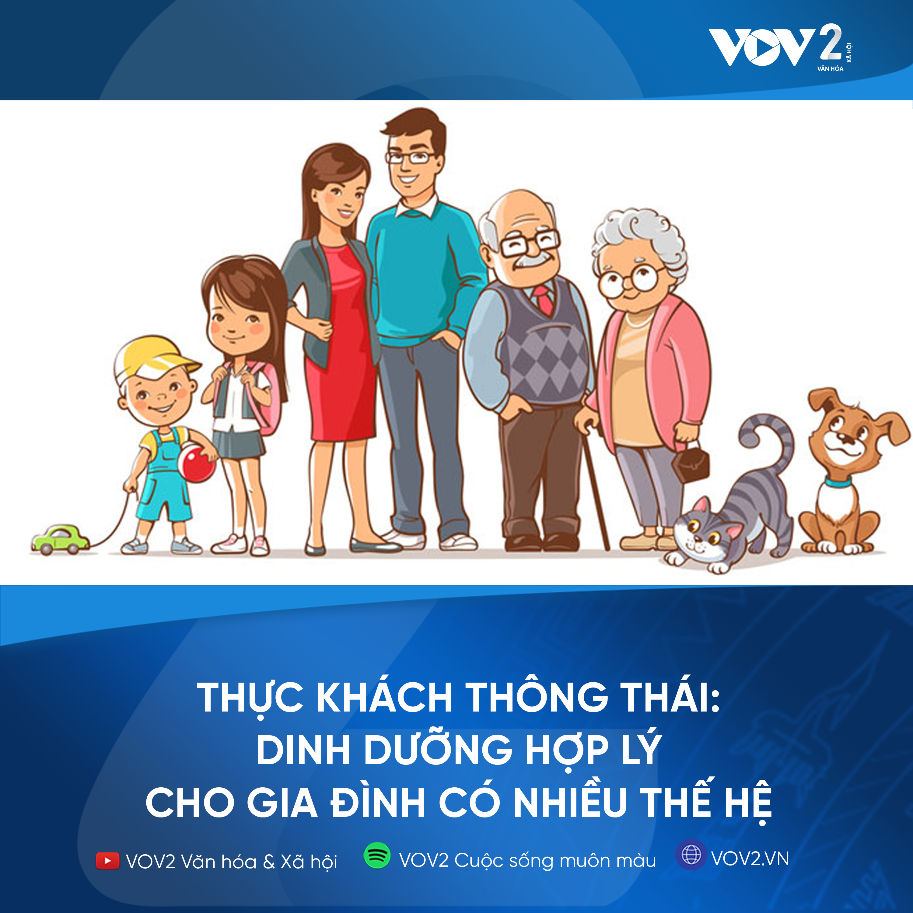 VOV2 - Thực khách thông thái: Dinh dưỡng hợp lý cho gia đình có nhiều thế hệ episode artwork