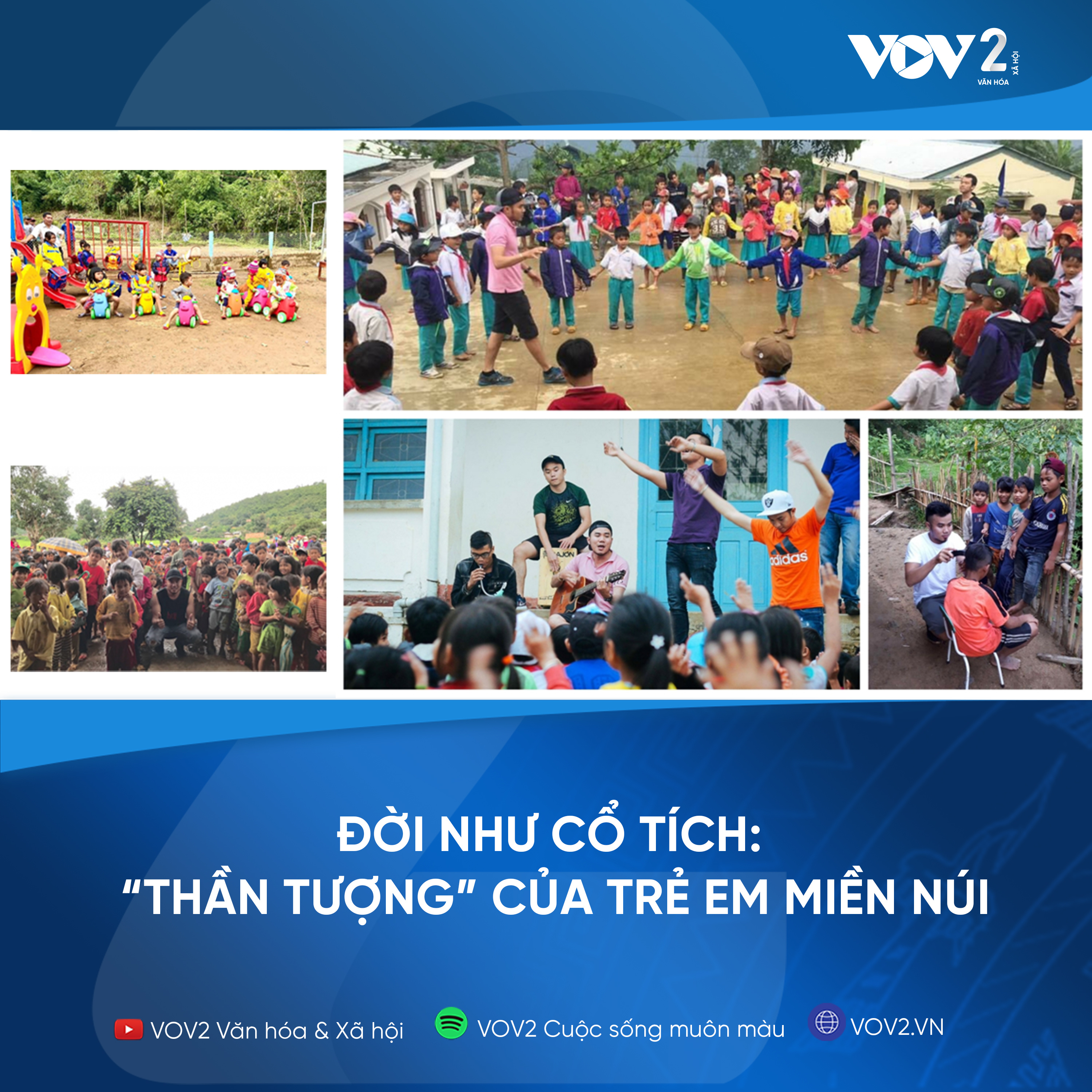 VOV2 - Đời như cổ tích: “Thần tượng” của trẻ em miền núi episode artwork