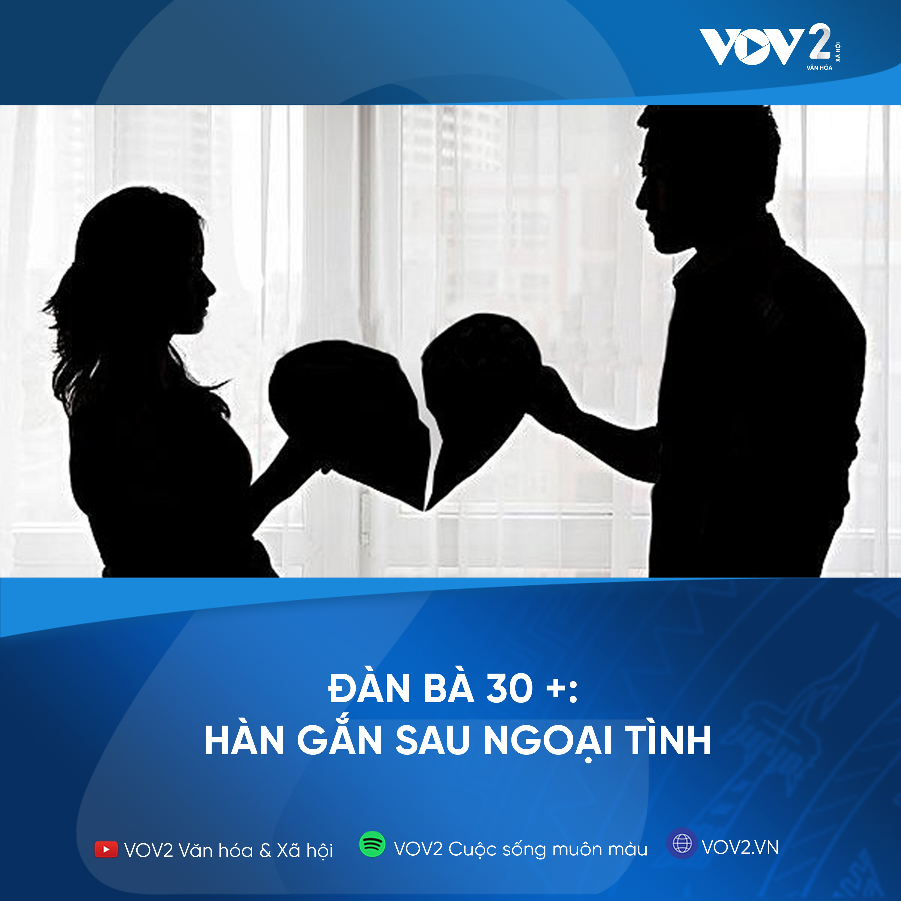VOV2 - Đàn bà 30+: Hàn gắn sau ngoại tình episode artwork