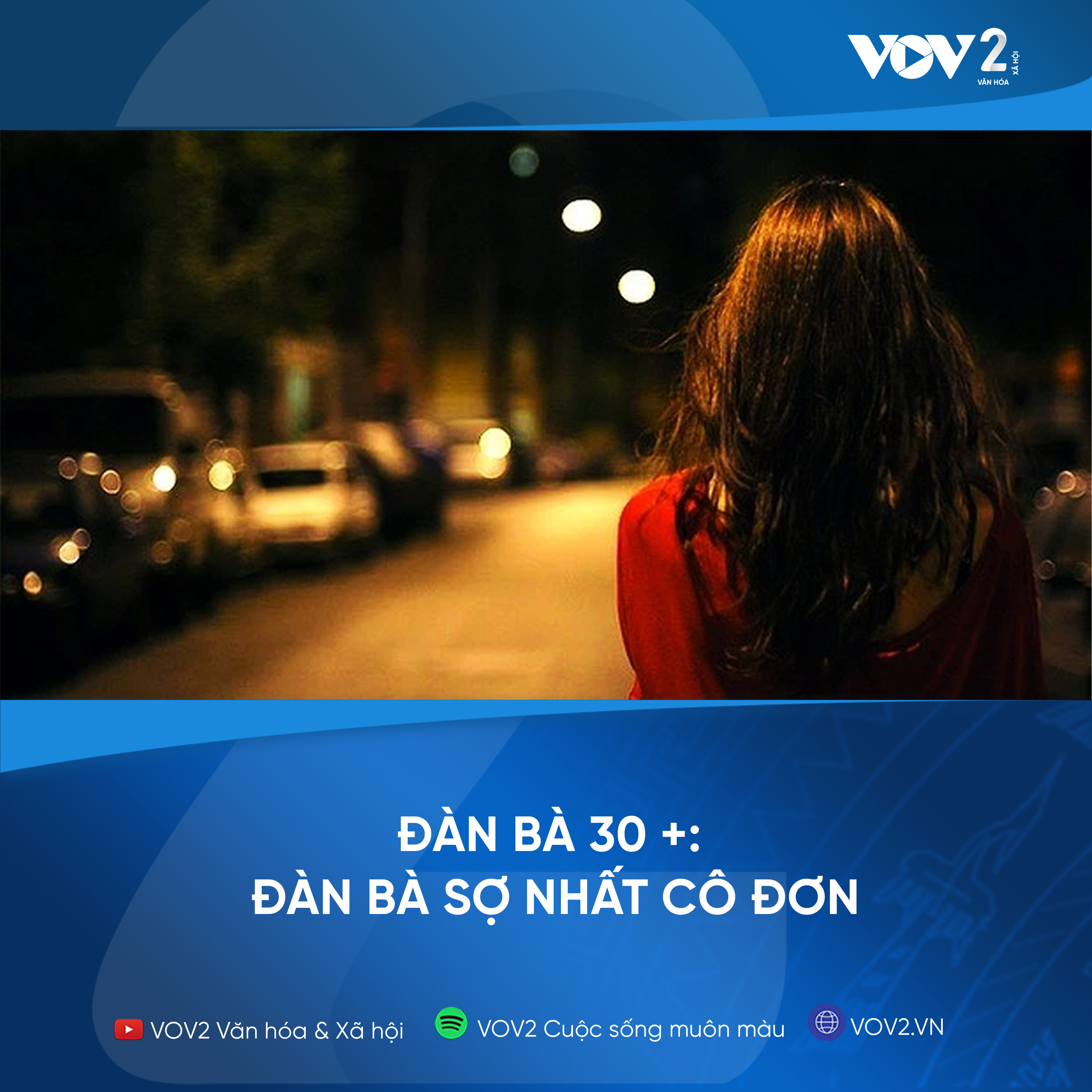 VOV2 - Đàn bà 30+: Đàn bà sợ nhất cô đơn episode artwork