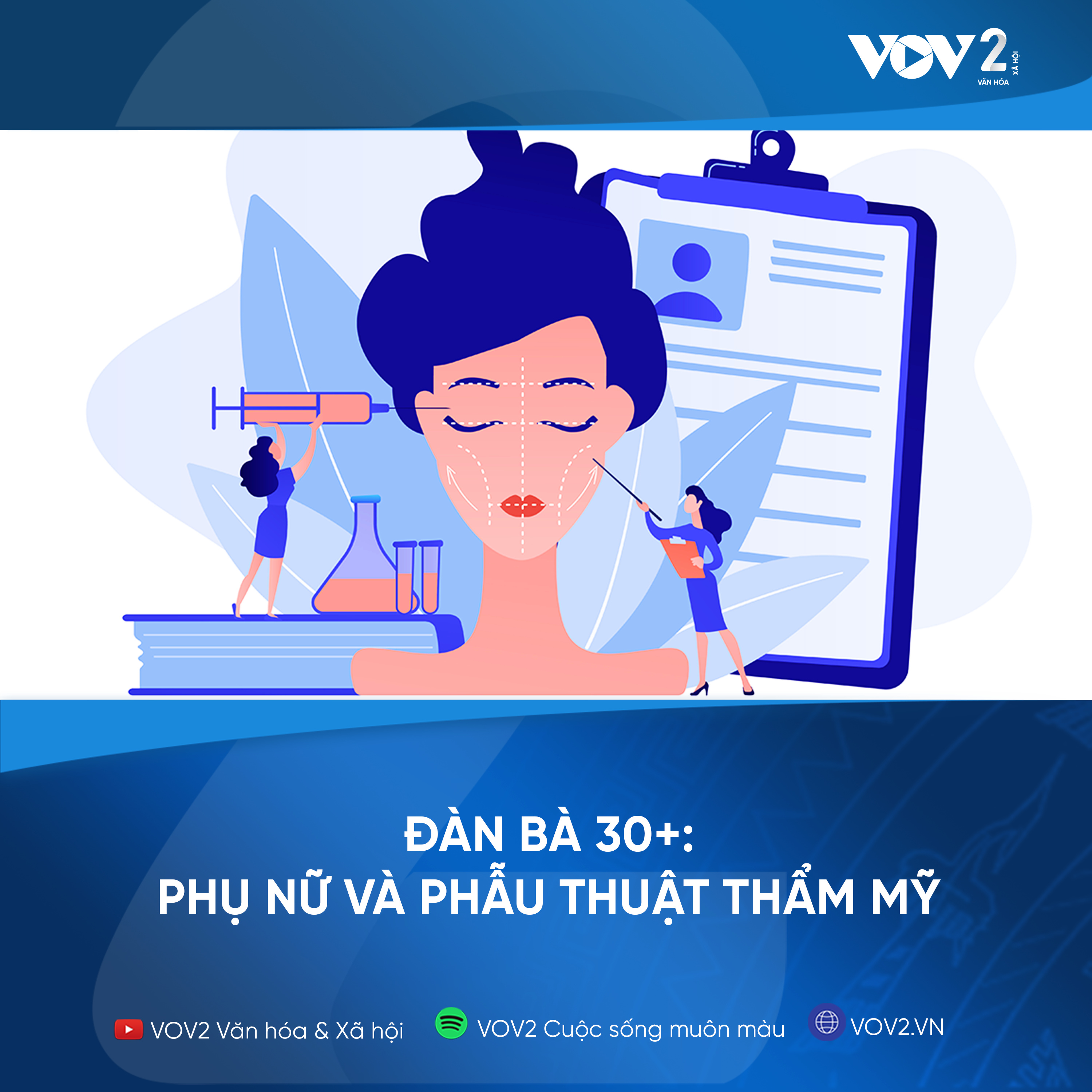 VOV2 - Đàn bà 30+: Phụ nữ và phẫu thuật thẩm mỹ episode artwork