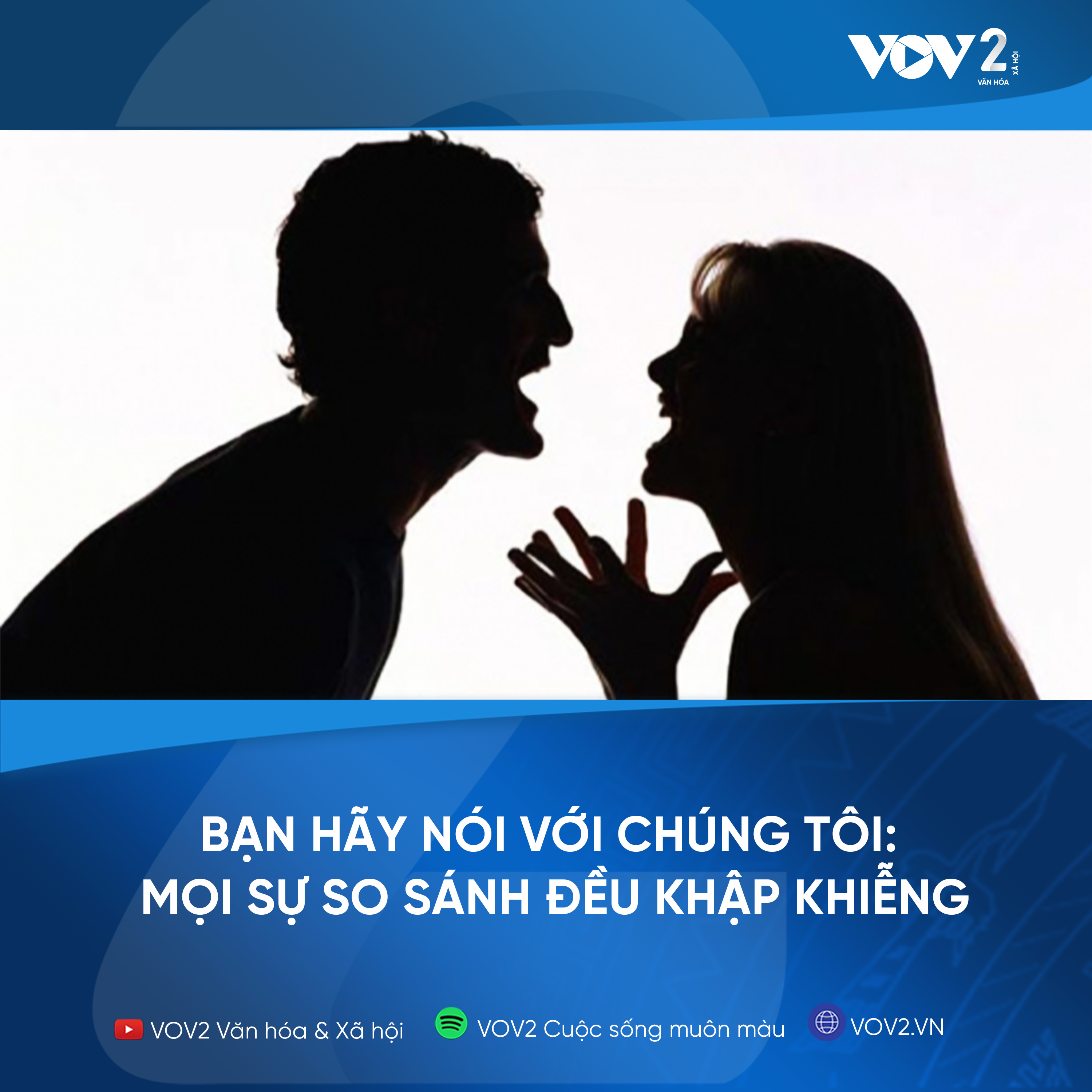 VOV2 - Bạn hãy nói với chúng tôi: Mọi sự so sánh đều khập khiễng episode artwork