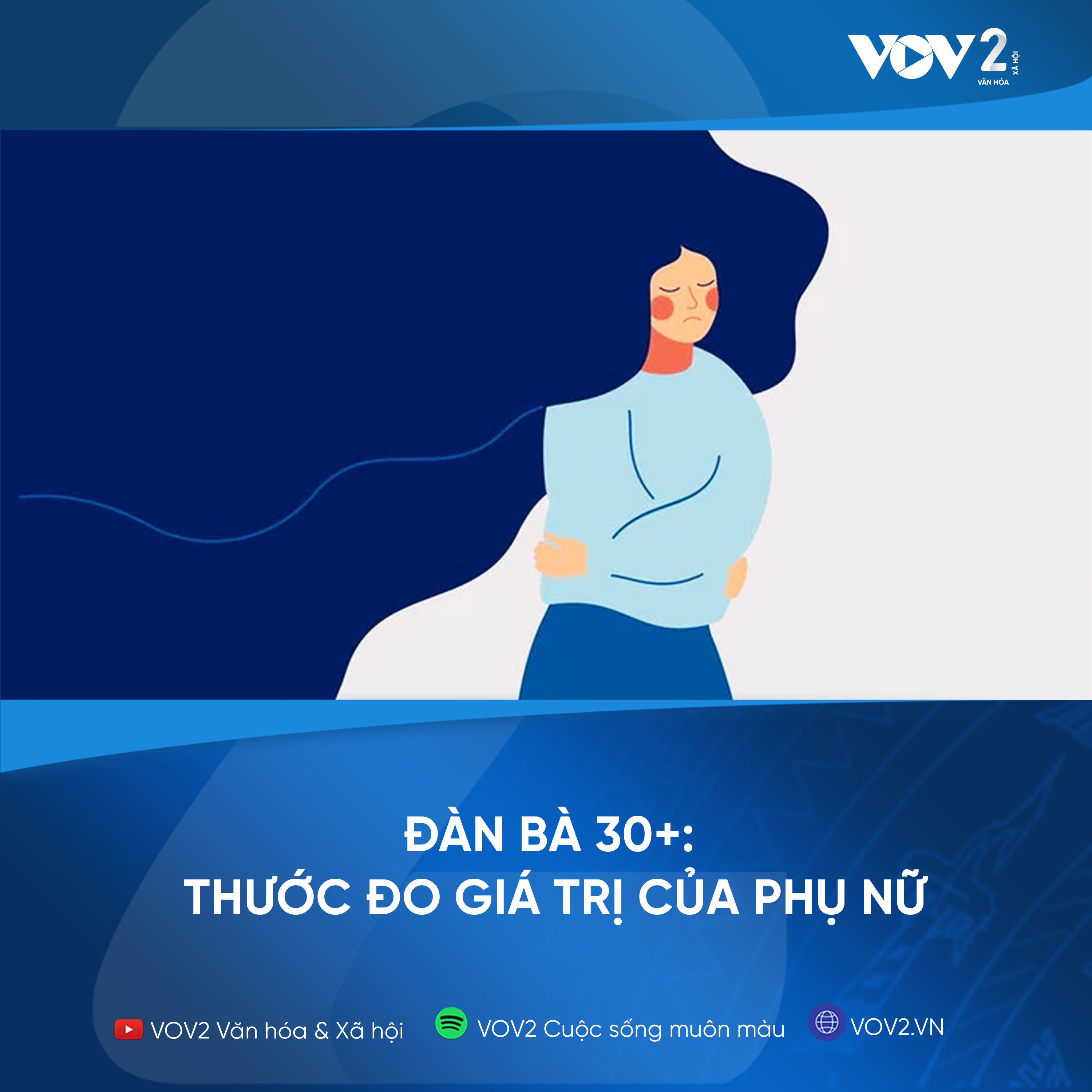 VOV2 - Đàn bà 30+: Thước đo giá trị của phụ nữ episode artwork