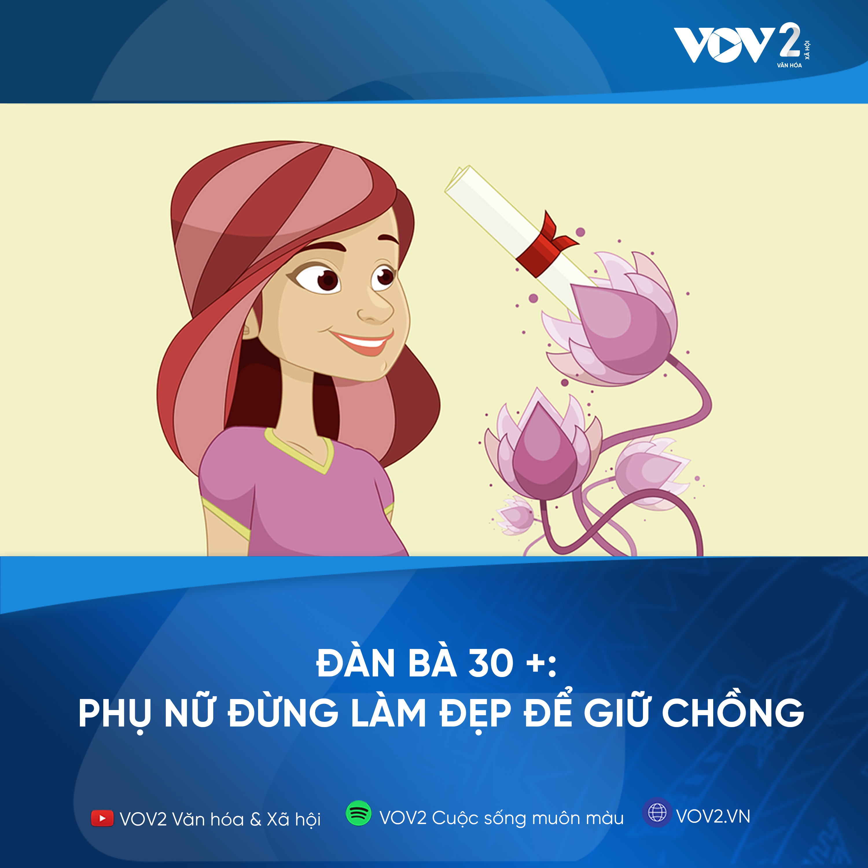 VOV2 - Đàn bà 30+: Phụ nữ đừng làm đẹp để giữ chồng episode artwork