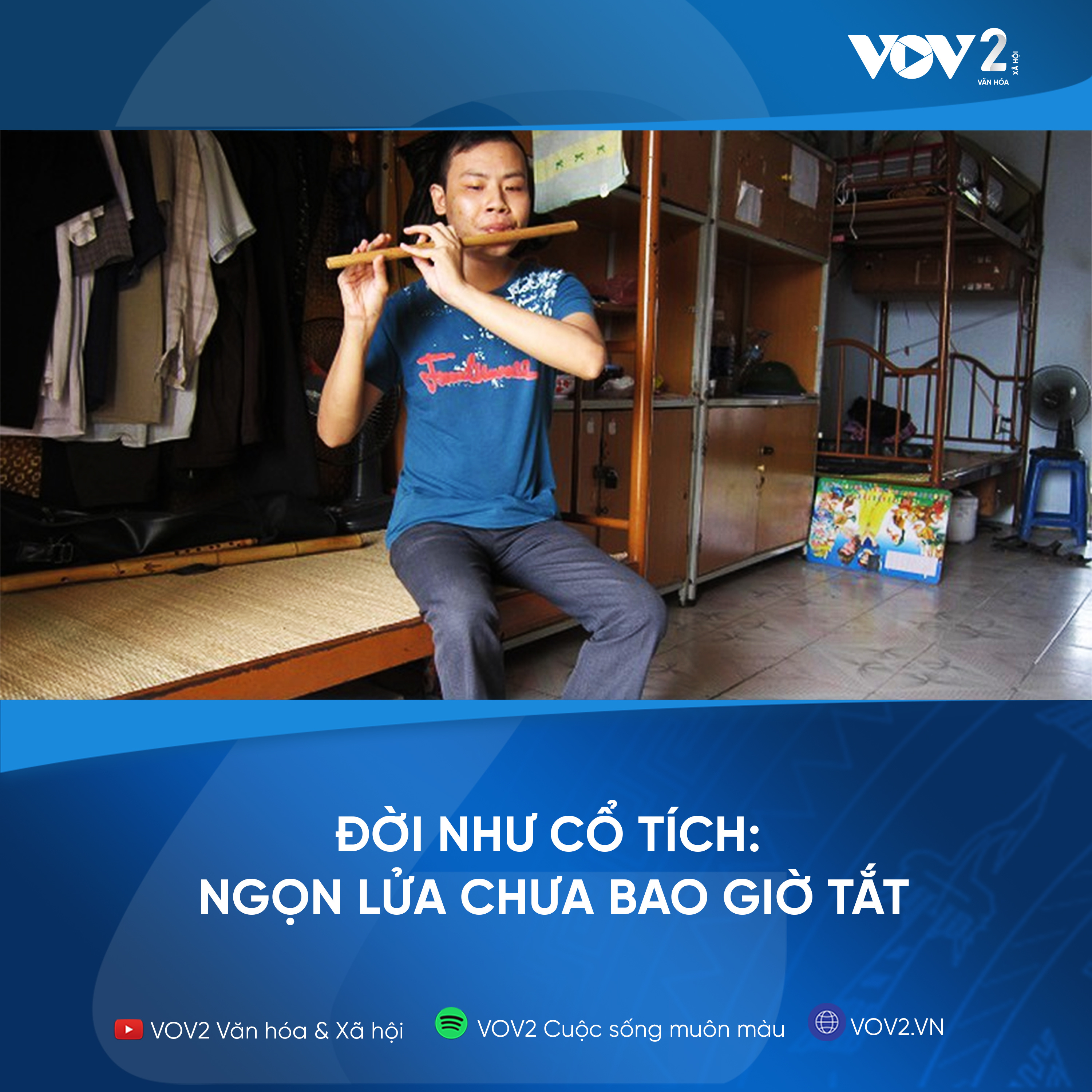 VOV2 - Đời như cổ tích: Ngọn lửa chưa bao giờ tắt ...  episode artwork