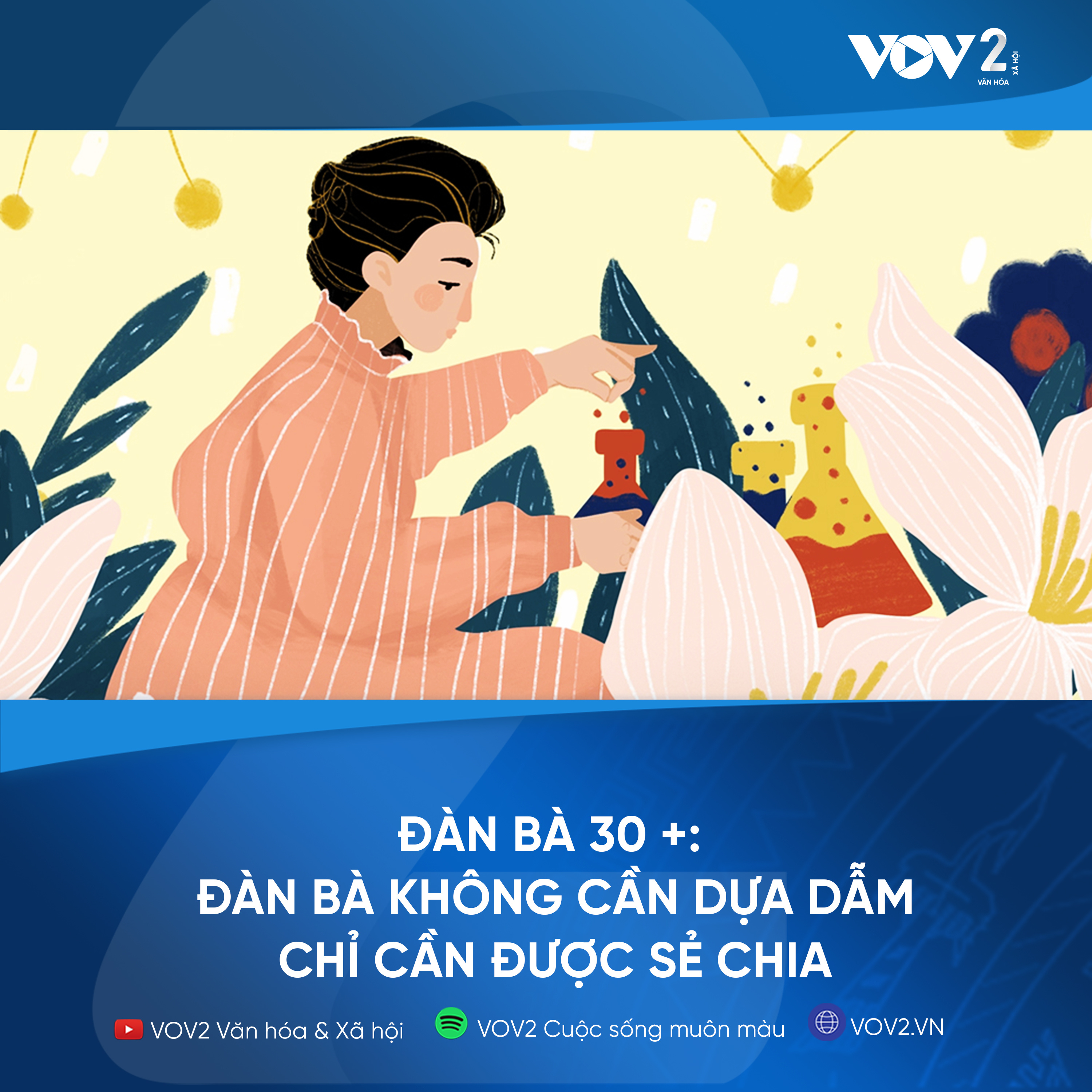 VOV2 - Đàn bà 30+: Đàn bà không cần dựa dẫm chỉ cần được sẻ chia episode artwork