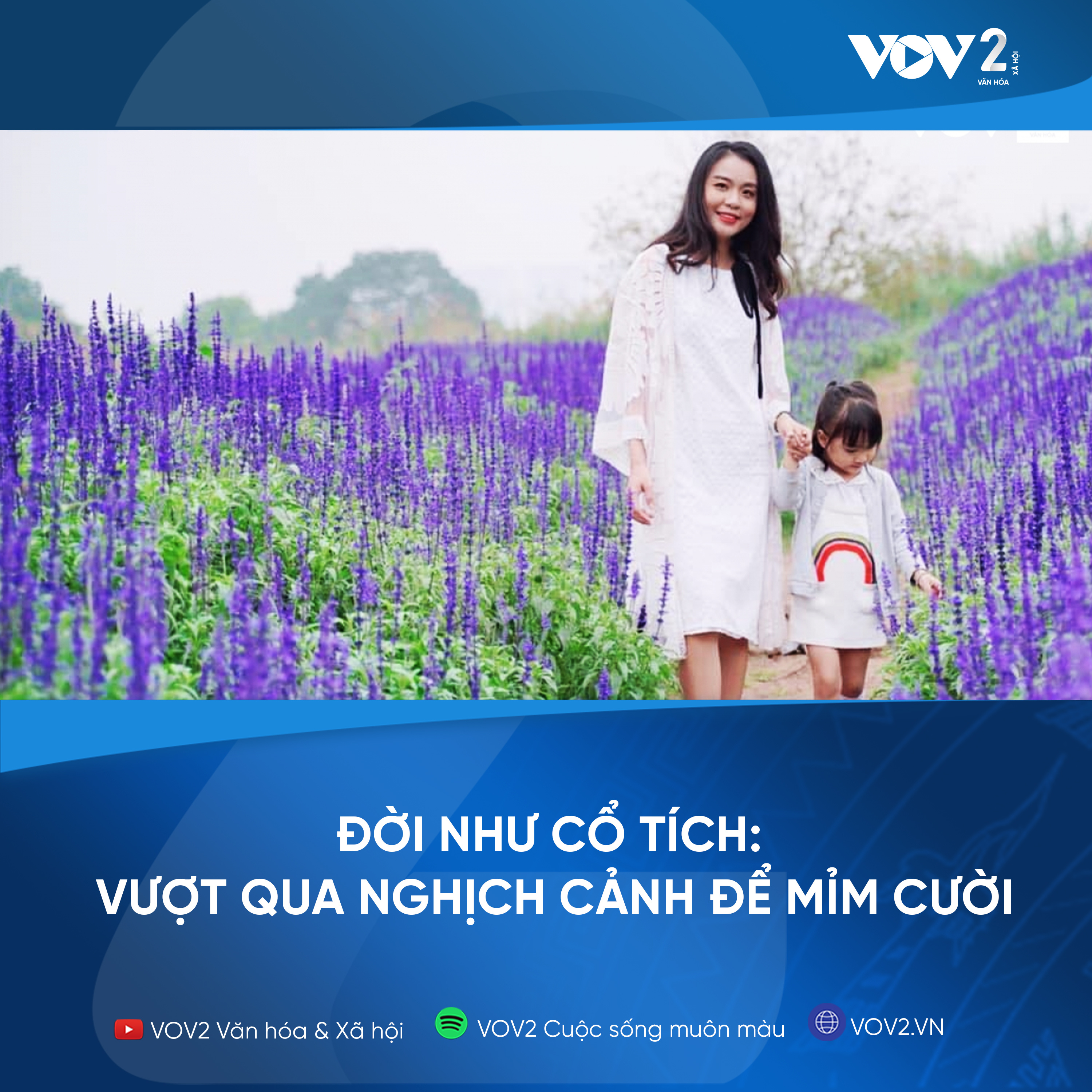 VOV2 - Đời như cổ tích: Vượt qua nghịch cảnh để mỉm cười episode artwork