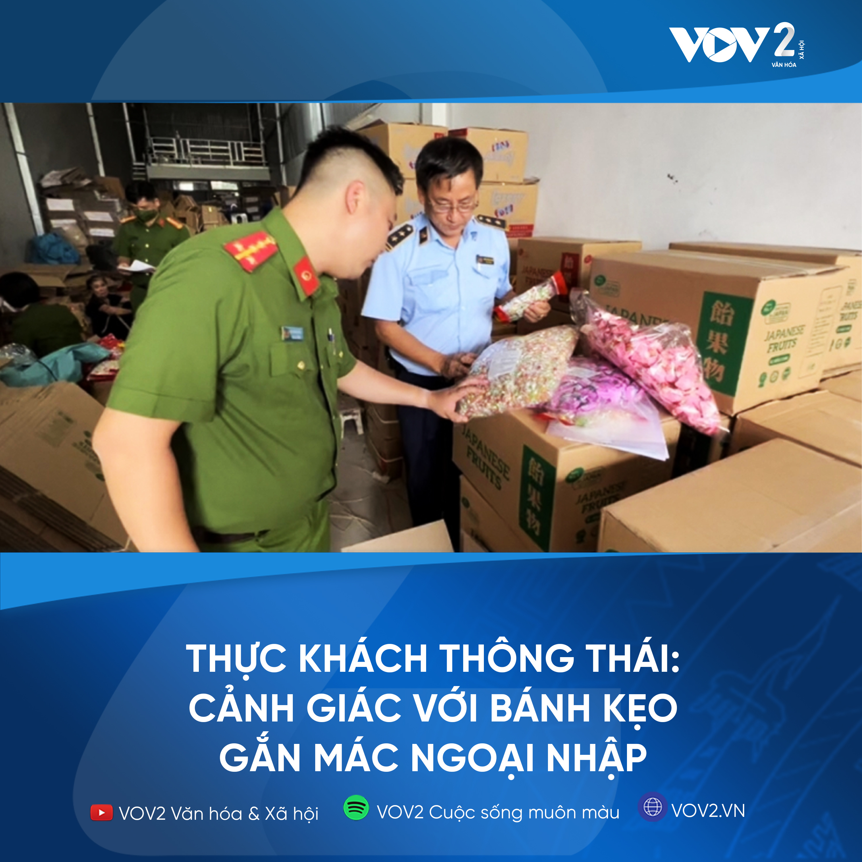 VOV2 - Thực khách thông thái: Cảnh giác với bánh kẹo gắn mác ngoại nhập episode artwork