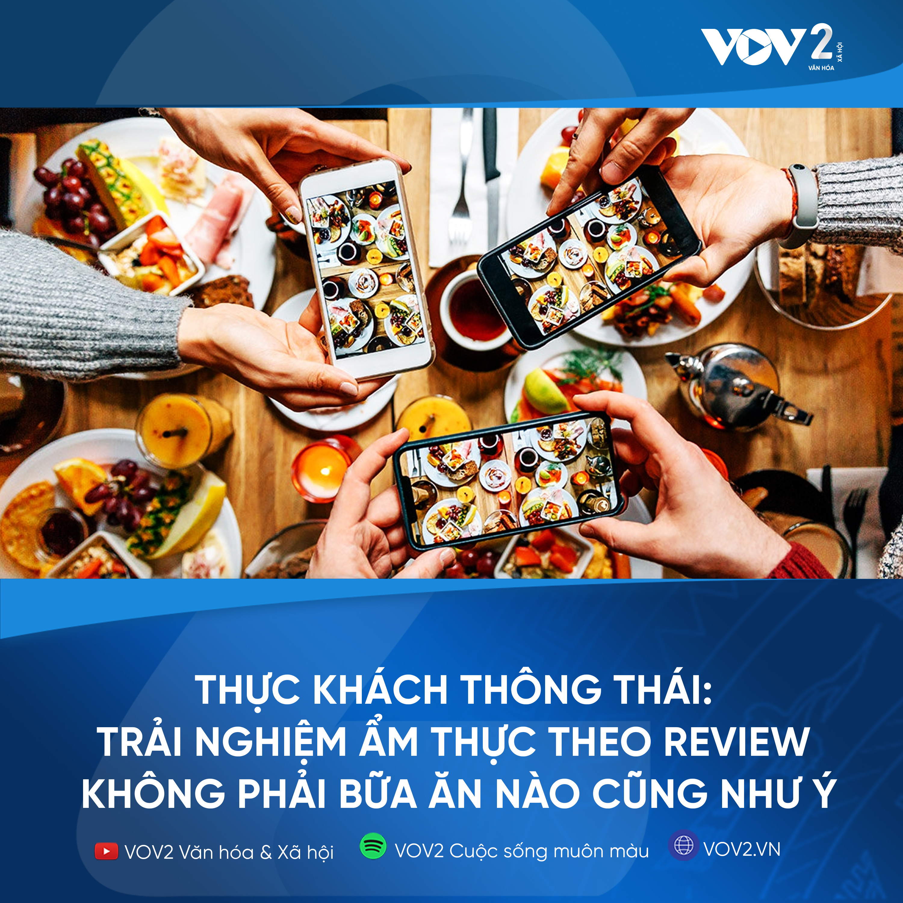 VOV2: Thực khách thông thái: Trải nghiệm ẩm thực theo review – không phải bữa ăn nào cũng như ý episode artwork