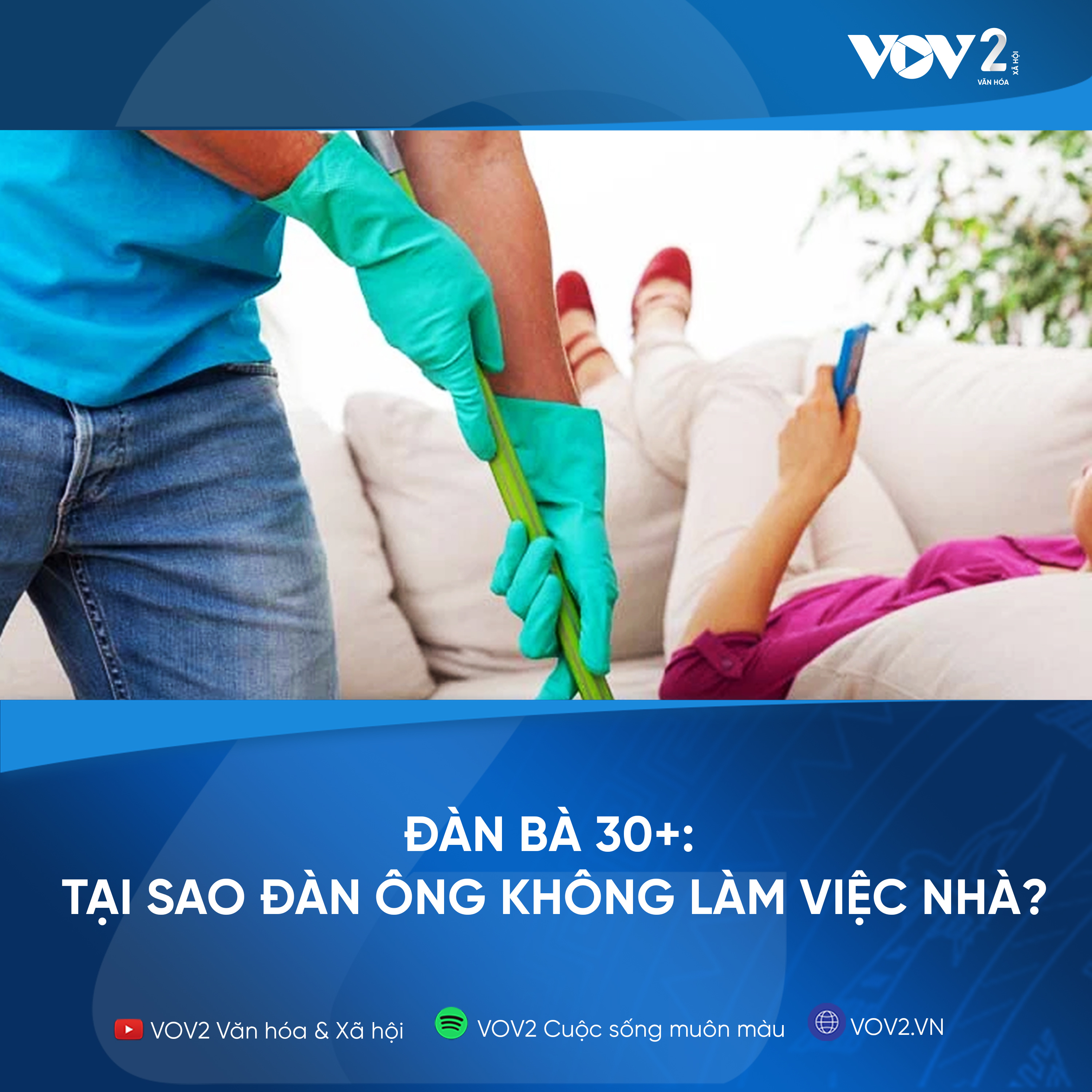 VOV2 - Đàn bà 30+: Tại sao đàn ông không làm việc nhà? episode artwork