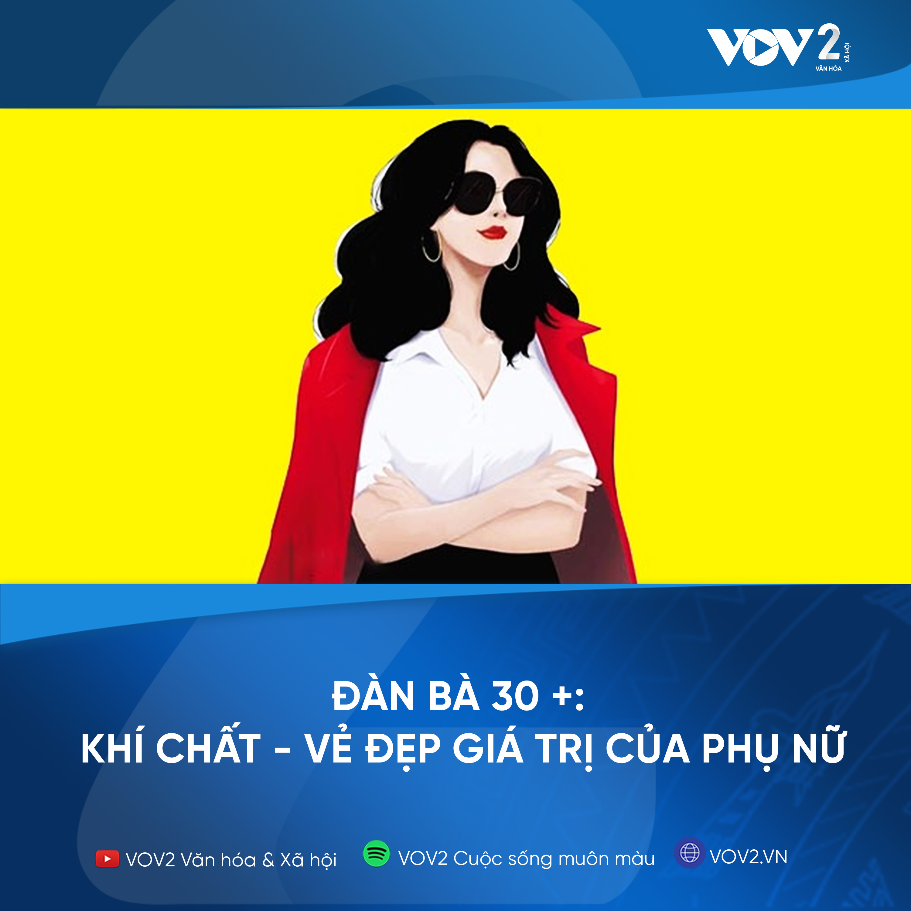 VOV2 - Đàn bà 30+: Khí chất - vẻ đẹp giá trị của phụ nữ episode artwork