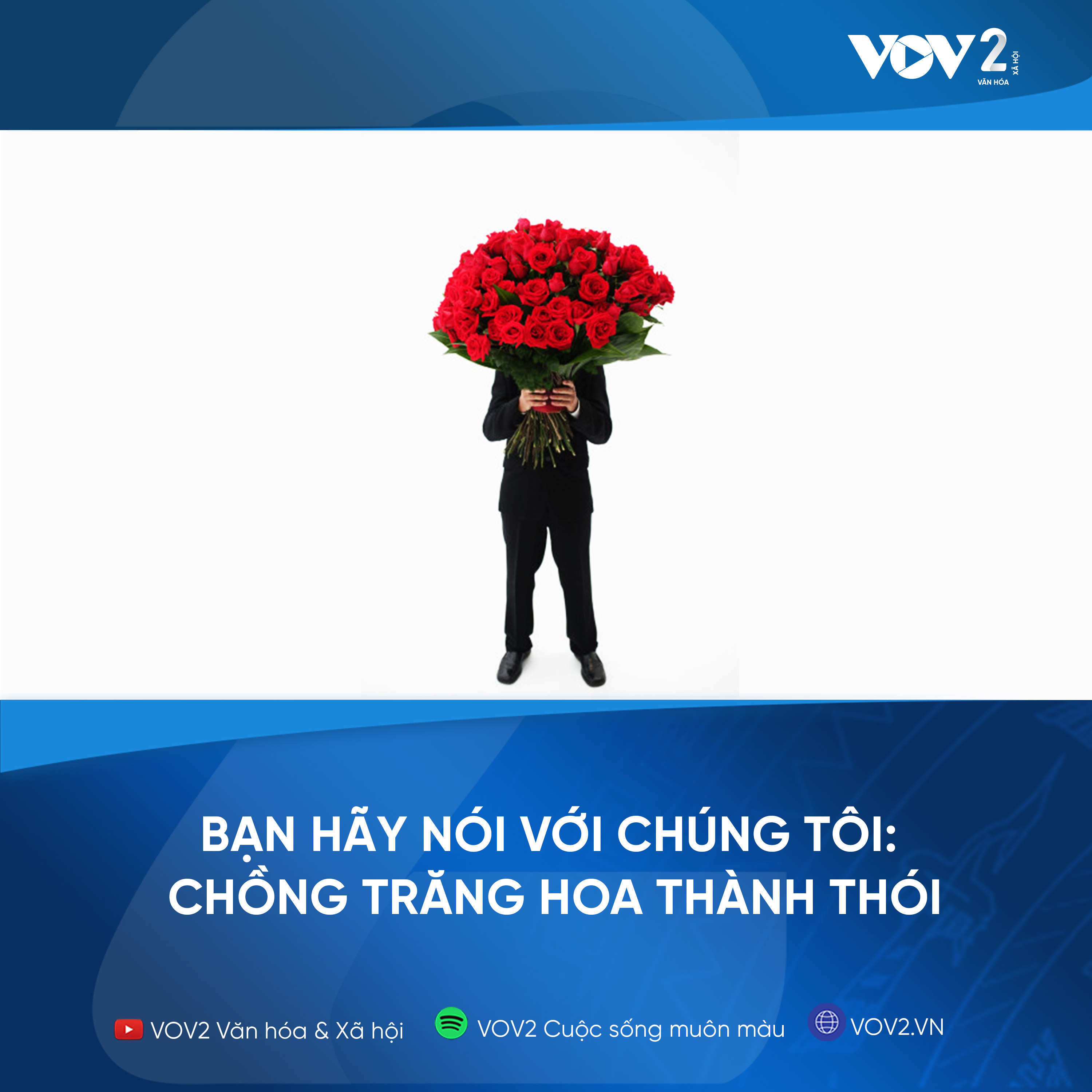 VOV2 - Bạn hãy nói với chúng tôi: Chồng trăng hoa thành thói episode artwork