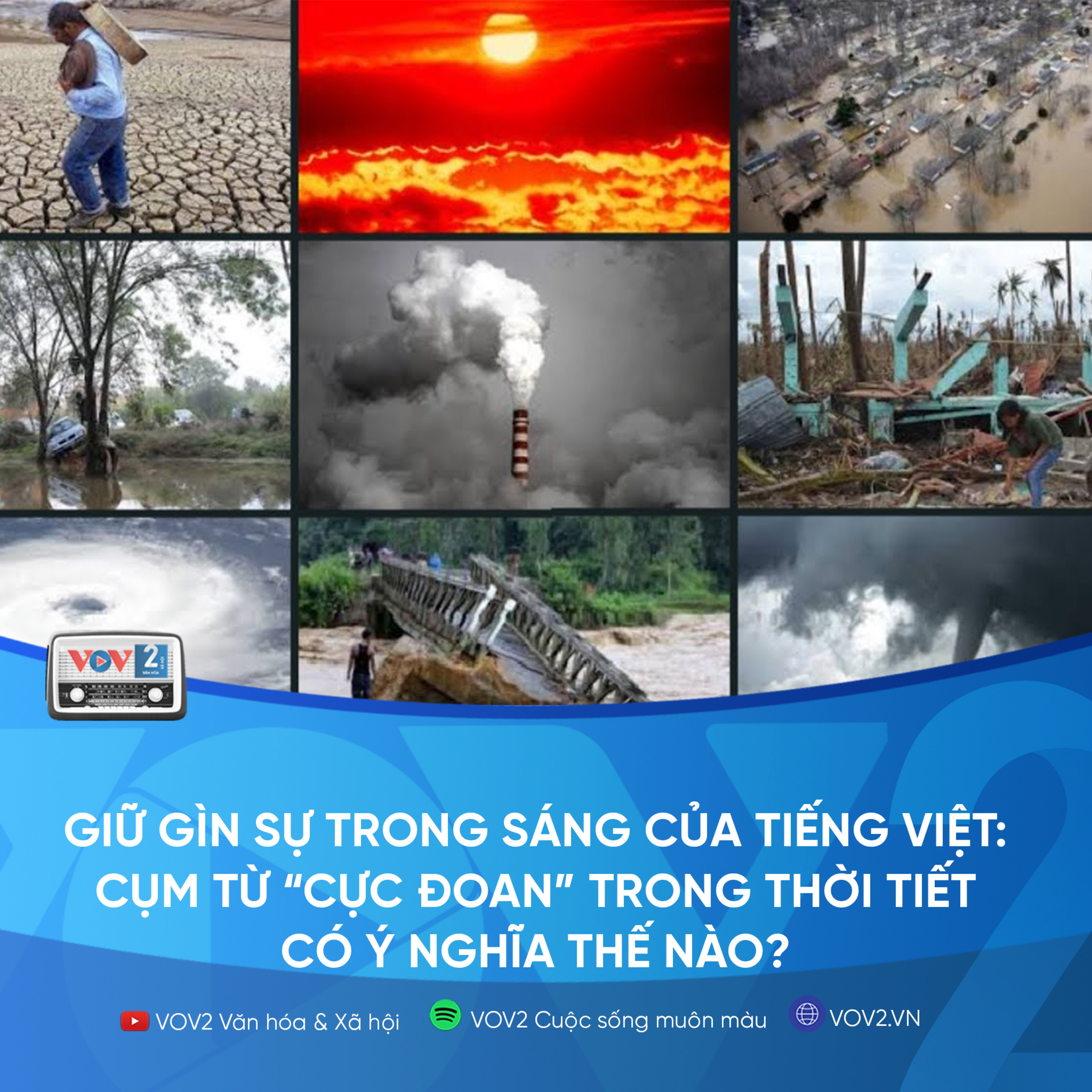 VOV2 - Giữ gìn sự trong sáng của Tiếng Việt: Cụm từ “cực đoan” trong thời tiết có ý nghĩa thế nào? episode artwork