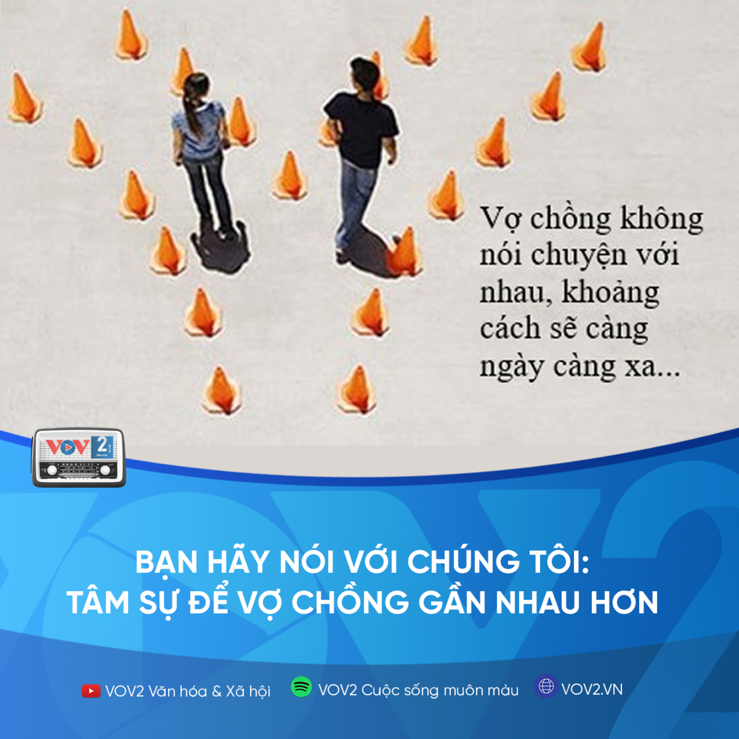 VOV2 - Bạn hãy nói với chúng tôi: Tâm sự để vợ chồng gần nhau hơn episode artwork