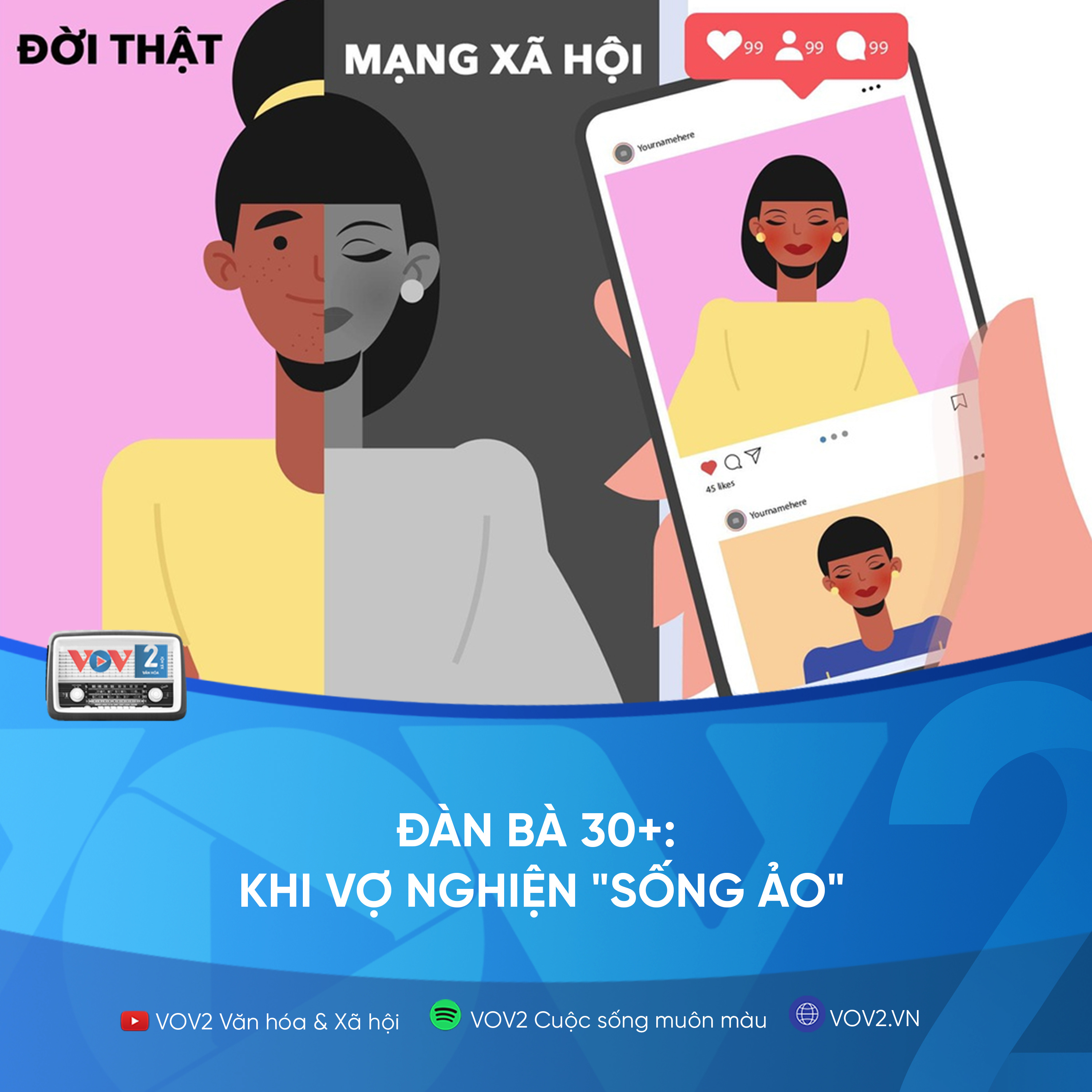VOV2 - Đàn bà 30+: Khi vợ nghiện "sống ảo" episode artwork