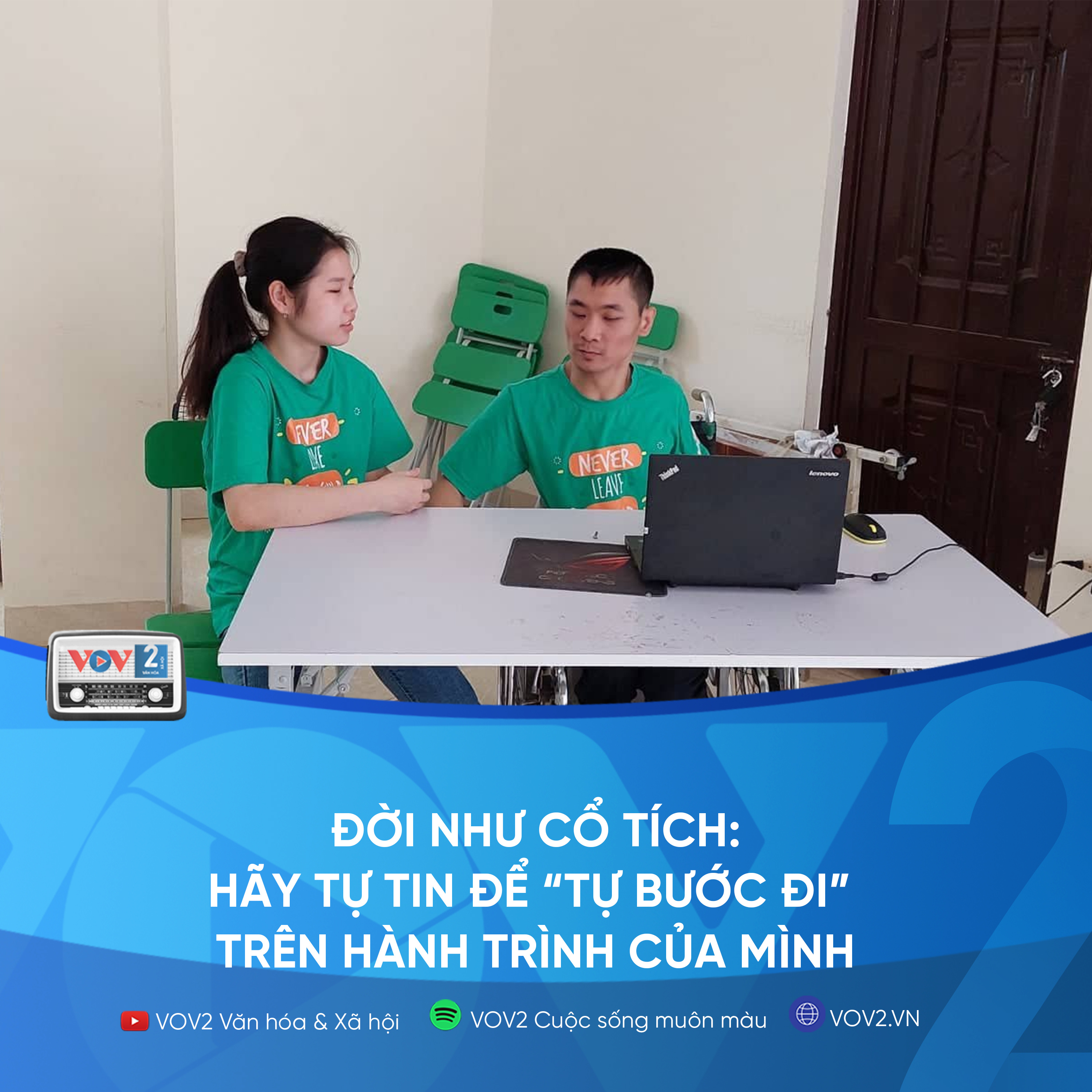 VOV2 - Đời như cổ tích: Hãy tự tin để “tự bước đi” trên hành trình của mình episode artwork