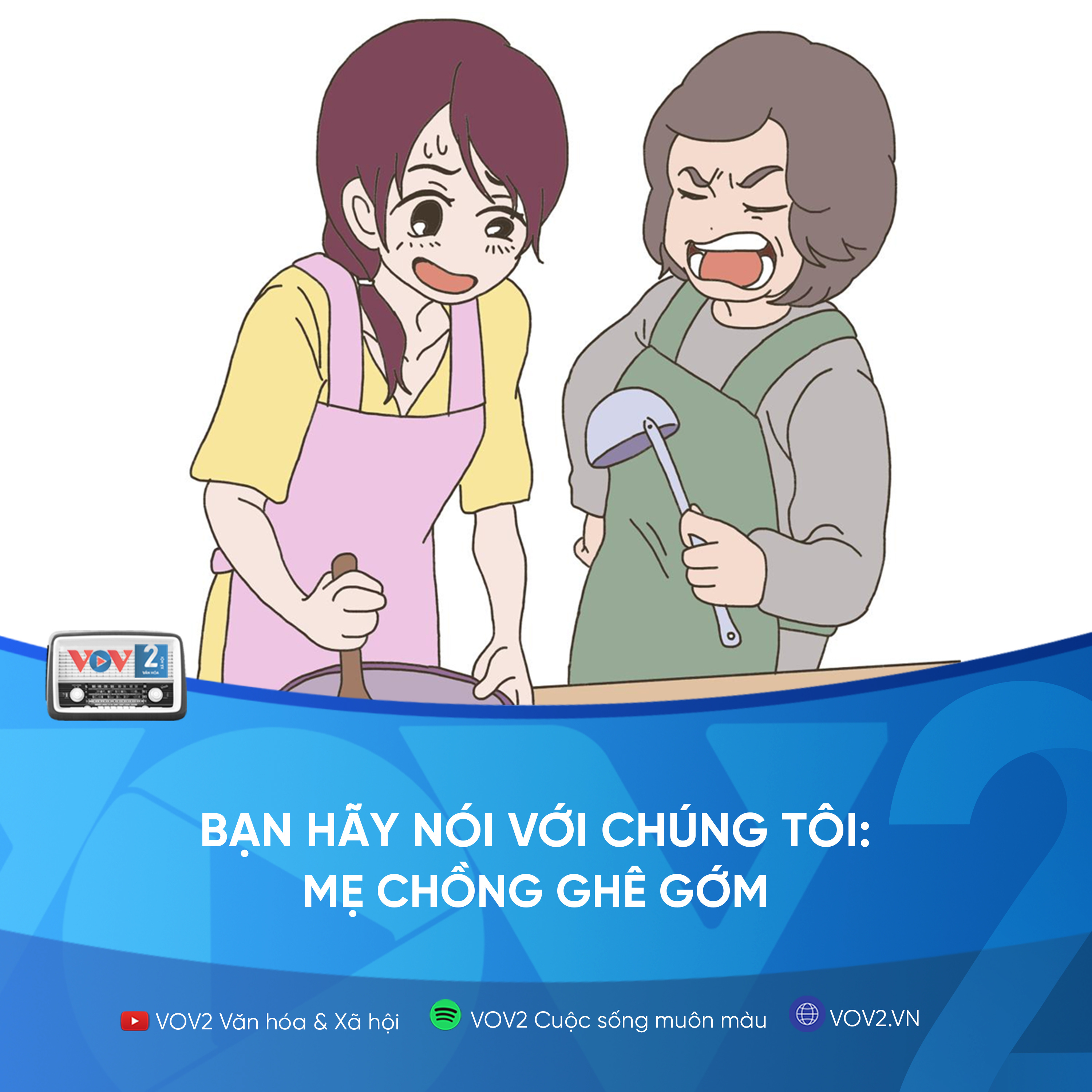 VOV2 - Bạn hãy nói với chúng tôi: Mẹ chồng ghê gớm episode artwork