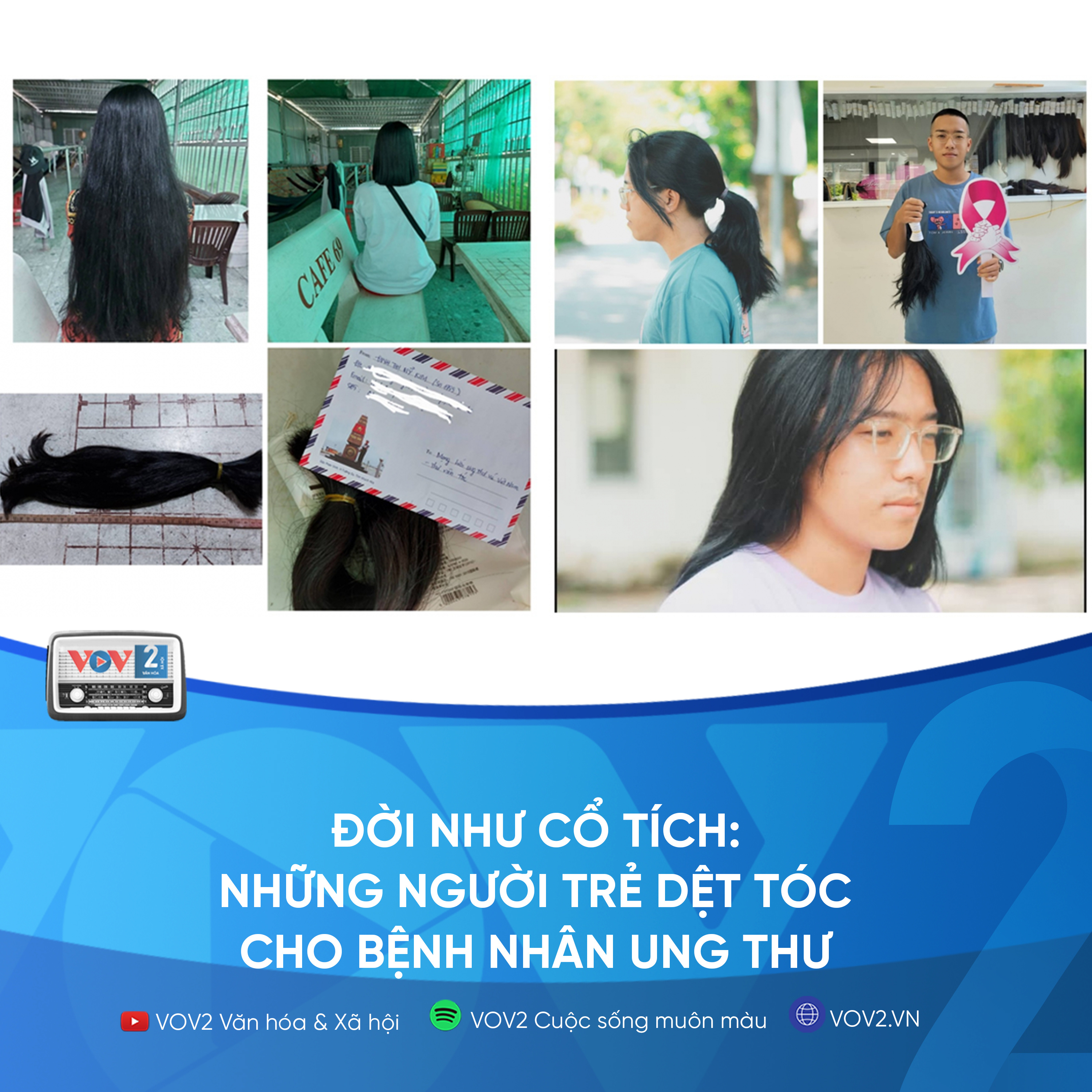 VOV2 - Đời như cổ tích: Những người trẻ dệt tóc cho bệnh nhân ung thư episode artwork
