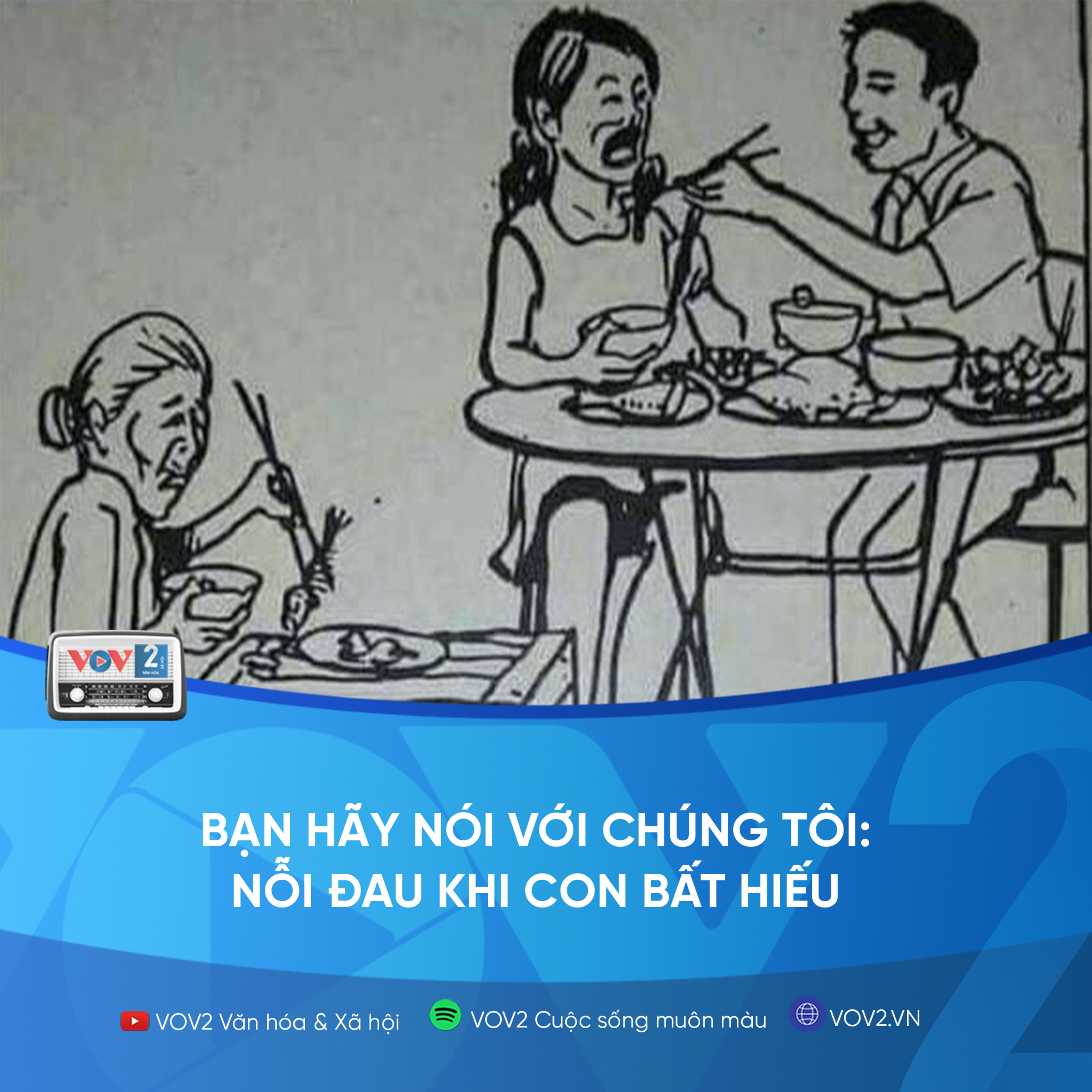 VOV2 - Bạn hãy nói với chúng tôi: Nỗi đau khi con bất hiếu episode artwork