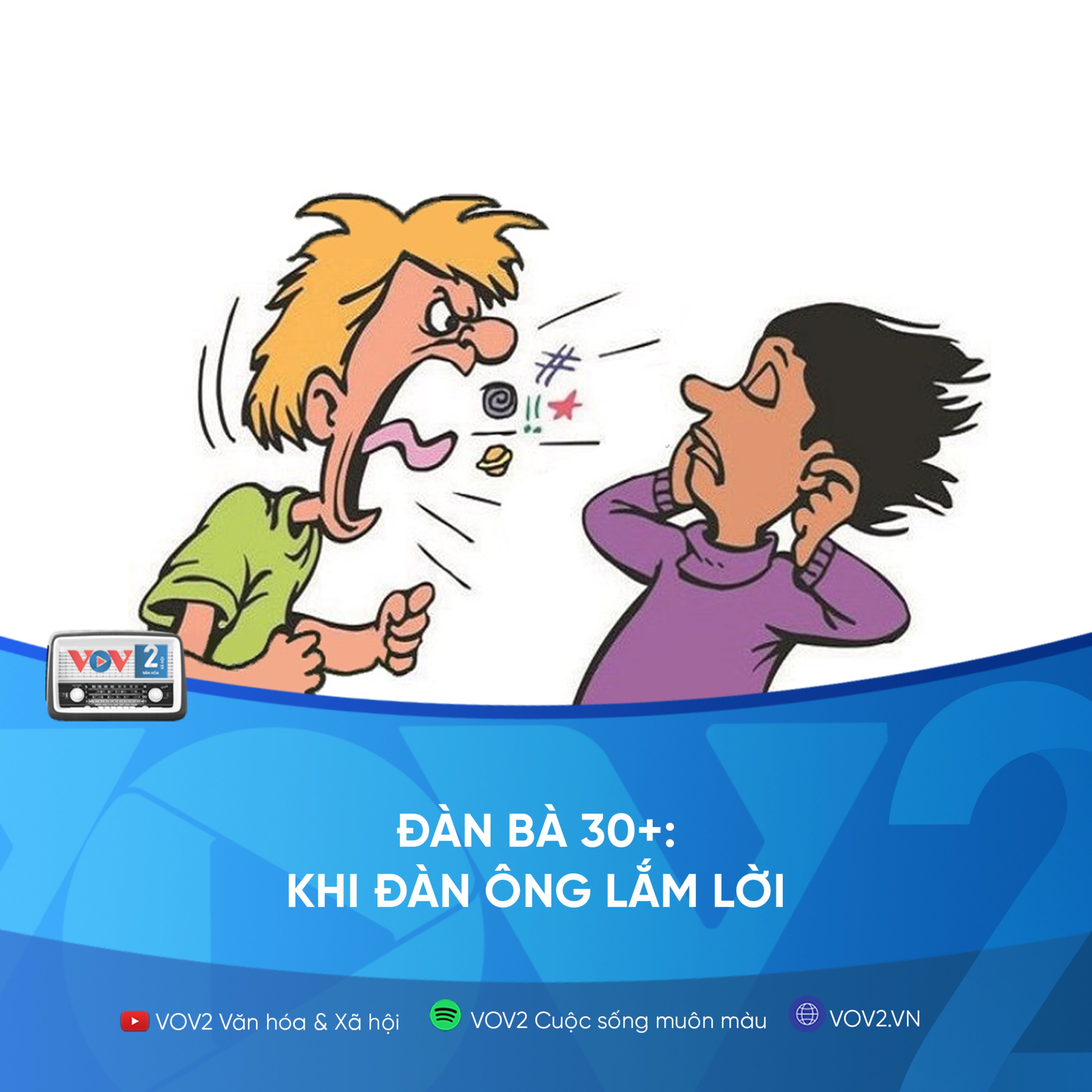VOV2 - Đàn bà 30+: Khi đàn ông lắm lời episode artwork