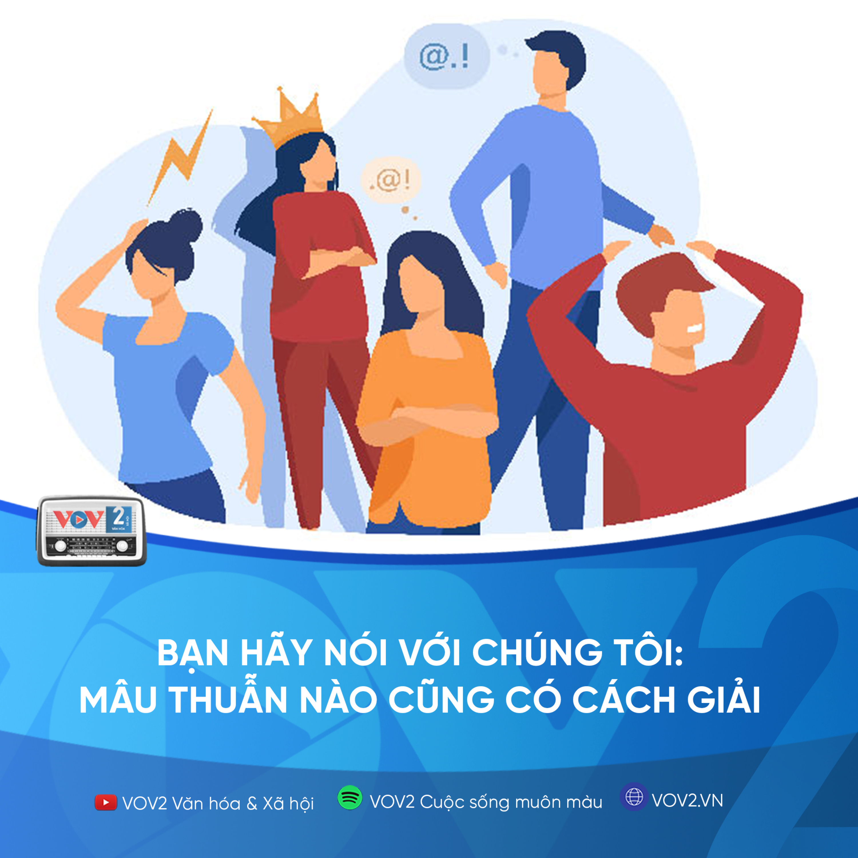 VOV2 - Bạn hãy nói với chúng tôi: Mâu thuẫn nào cũng có cách giải episode artwork