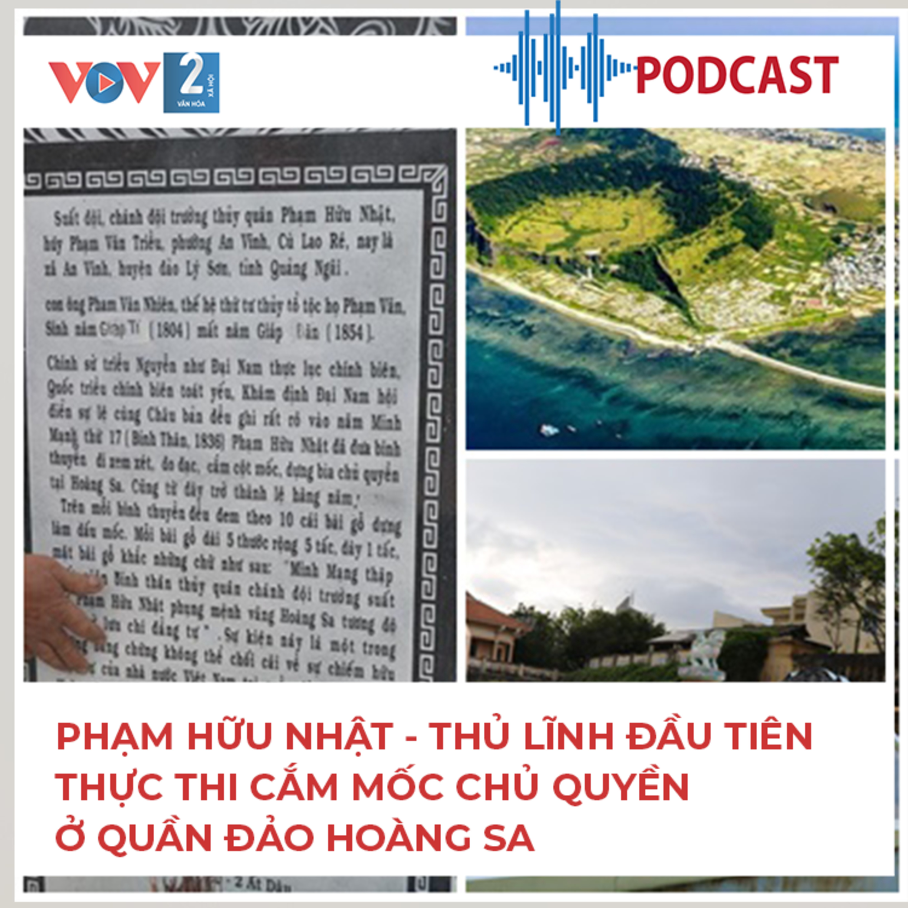 VOV2 - Đất nước ngàn năm : Phạm Hữu Nhật - Thủ lĩnh đầu tiên thực thi căm mốc chủ quyền ở quần đảo Hoàng Sa episode artwork