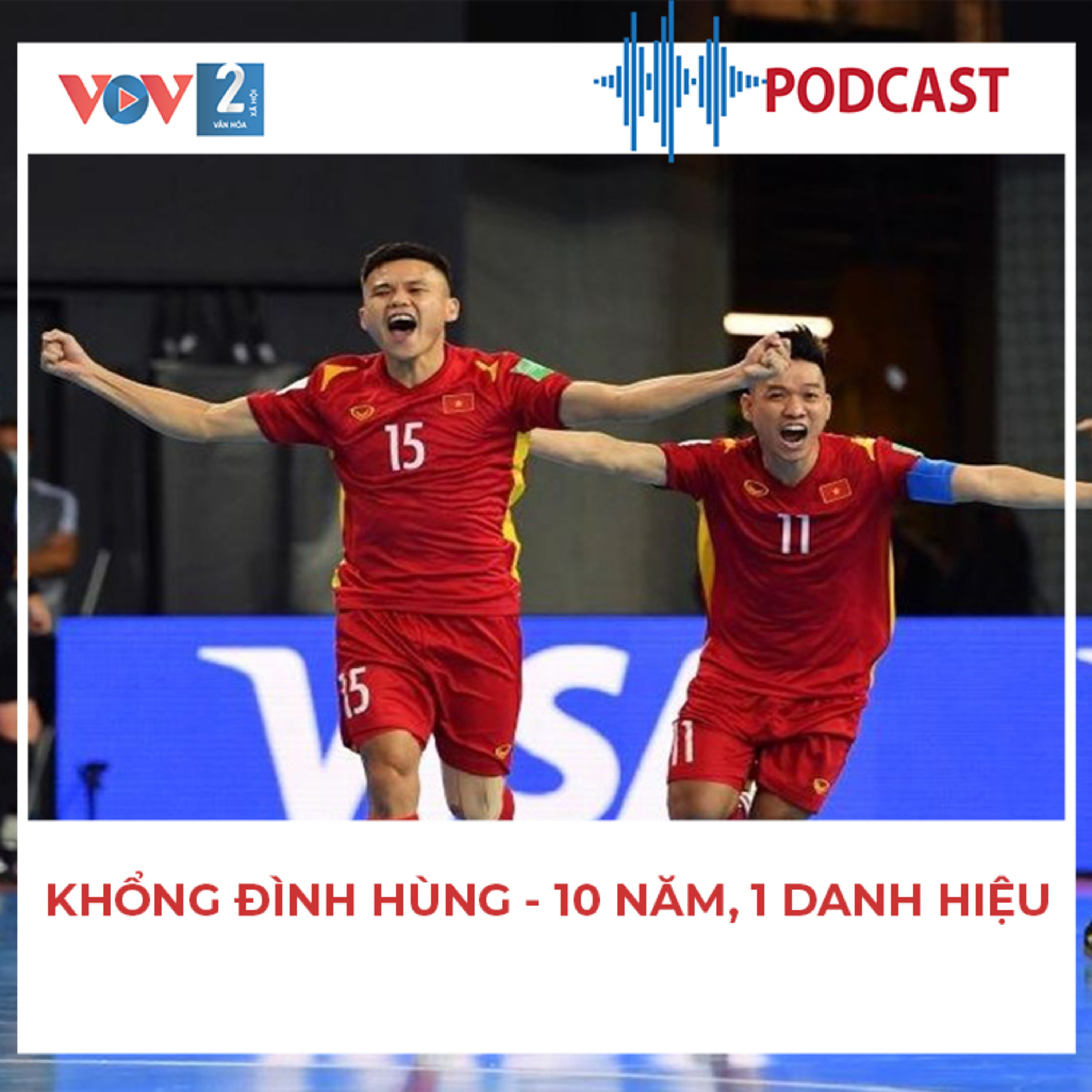Khổng Đình Hùng - 10 năm, 1 danh hiệu episode artwork