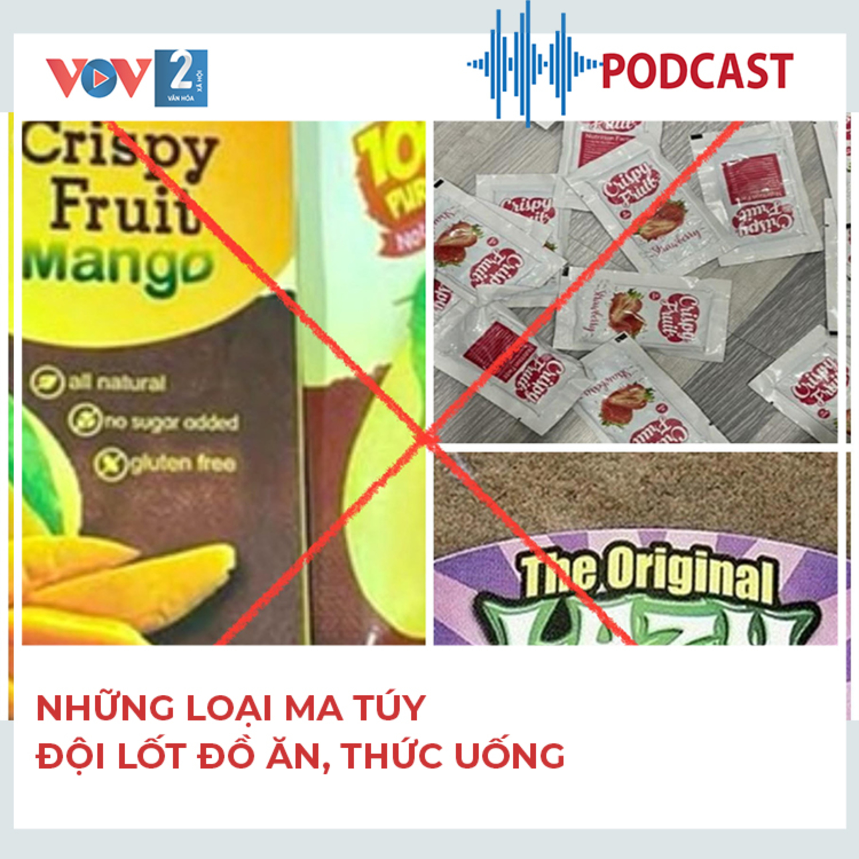 Những loại ma túy đội lốt đồ ăn, thức uống  episode artwork