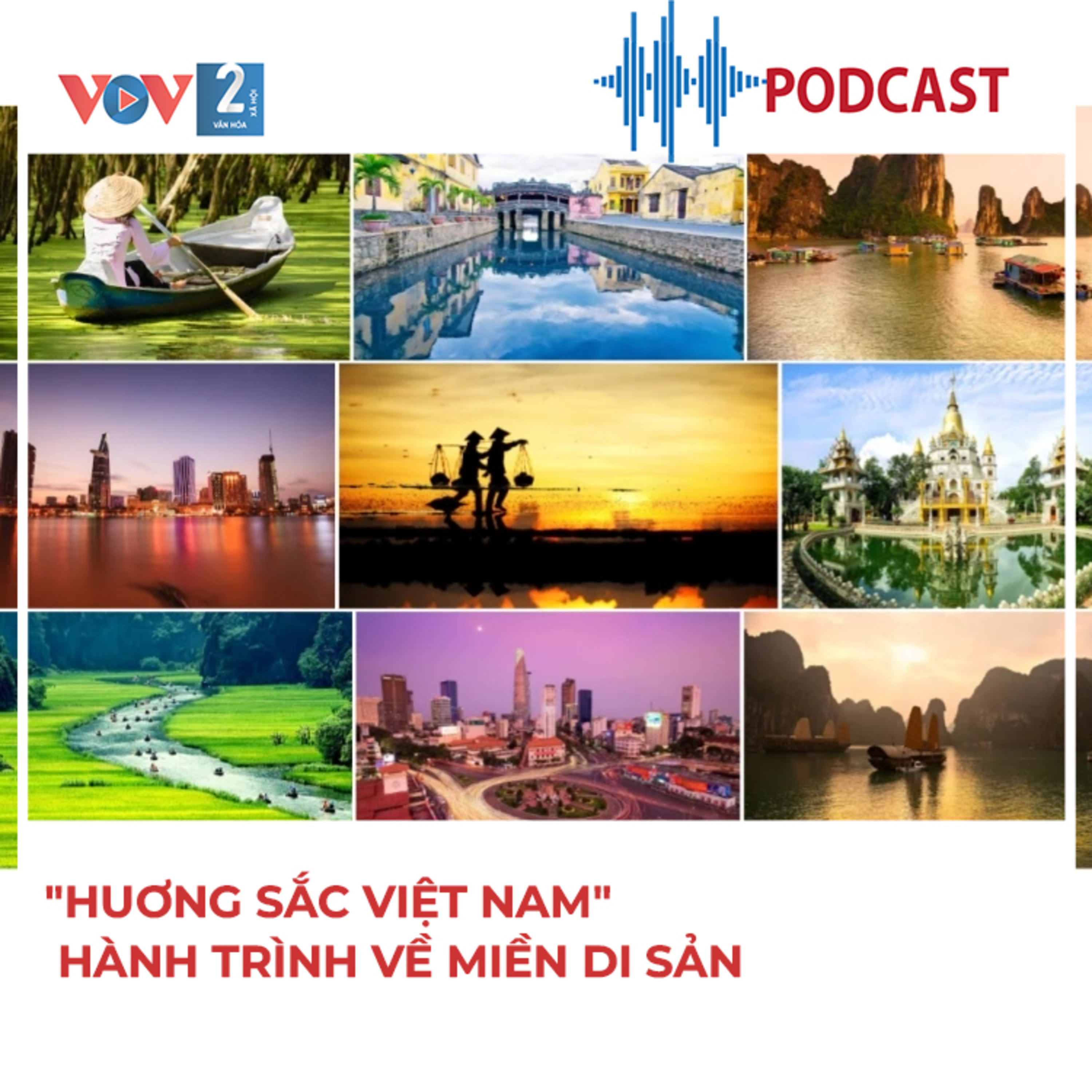 "Hương sắc Việt Nam" - Hành trình về miền di sản episode artwork