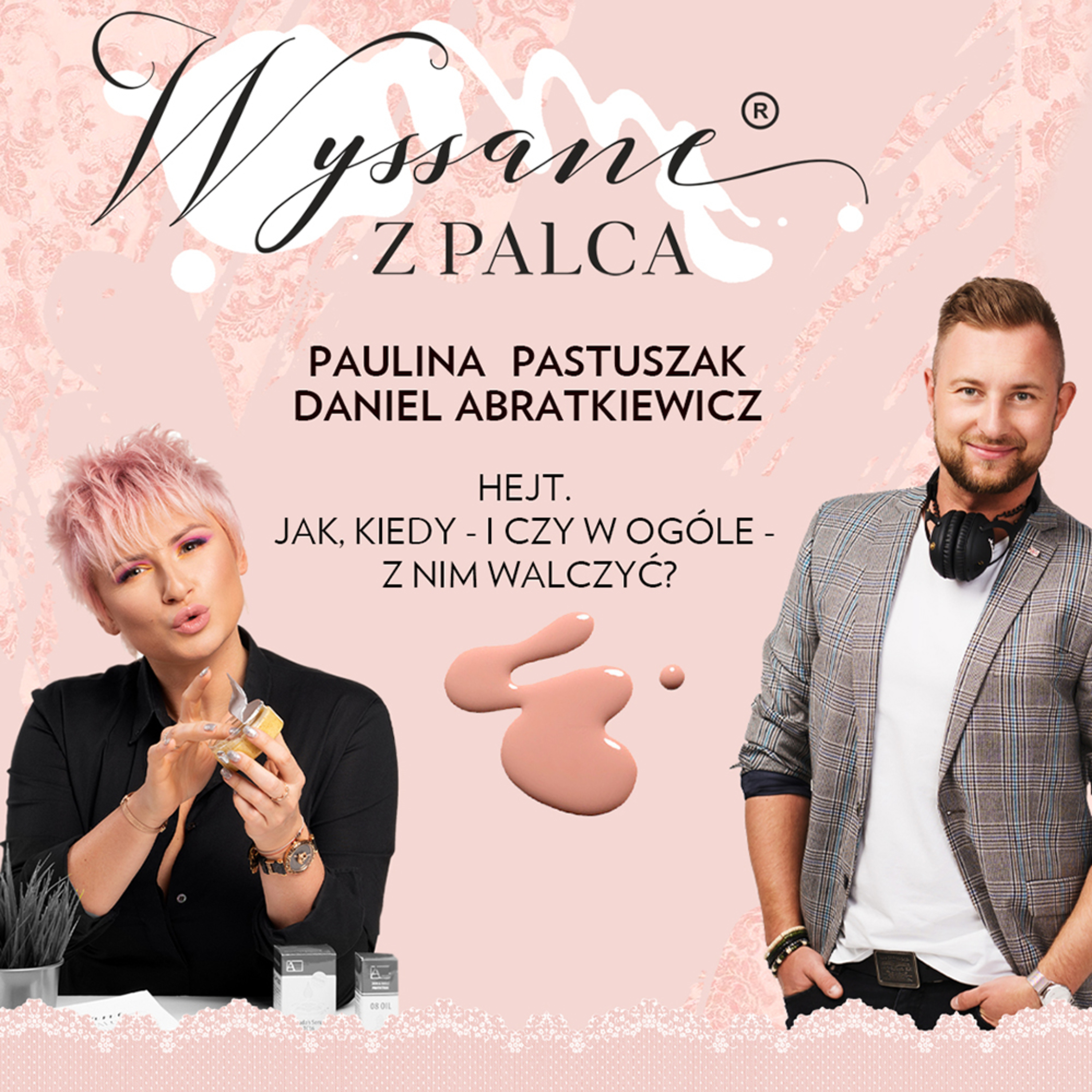 Wyssane z palca®