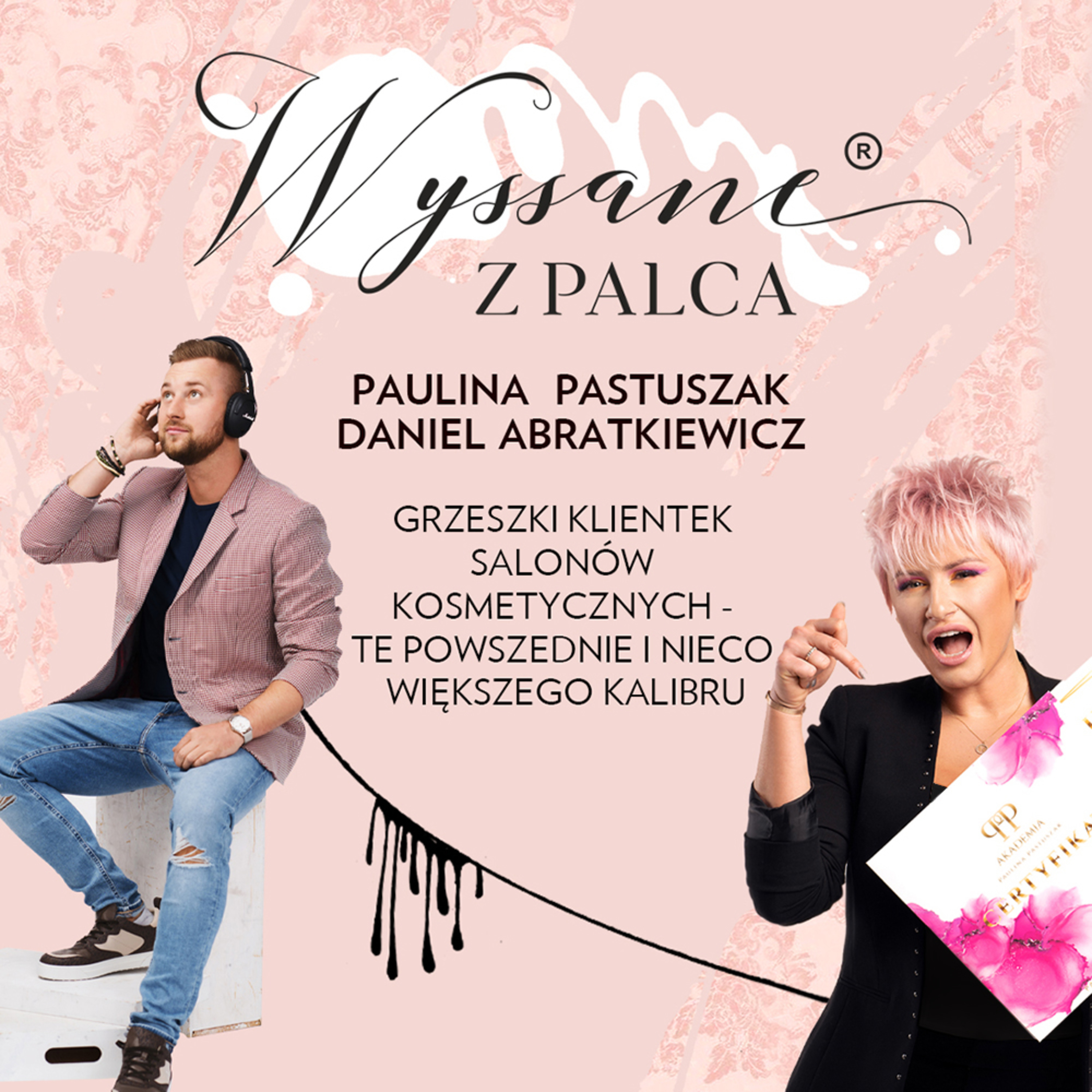 Wyssane z palca®