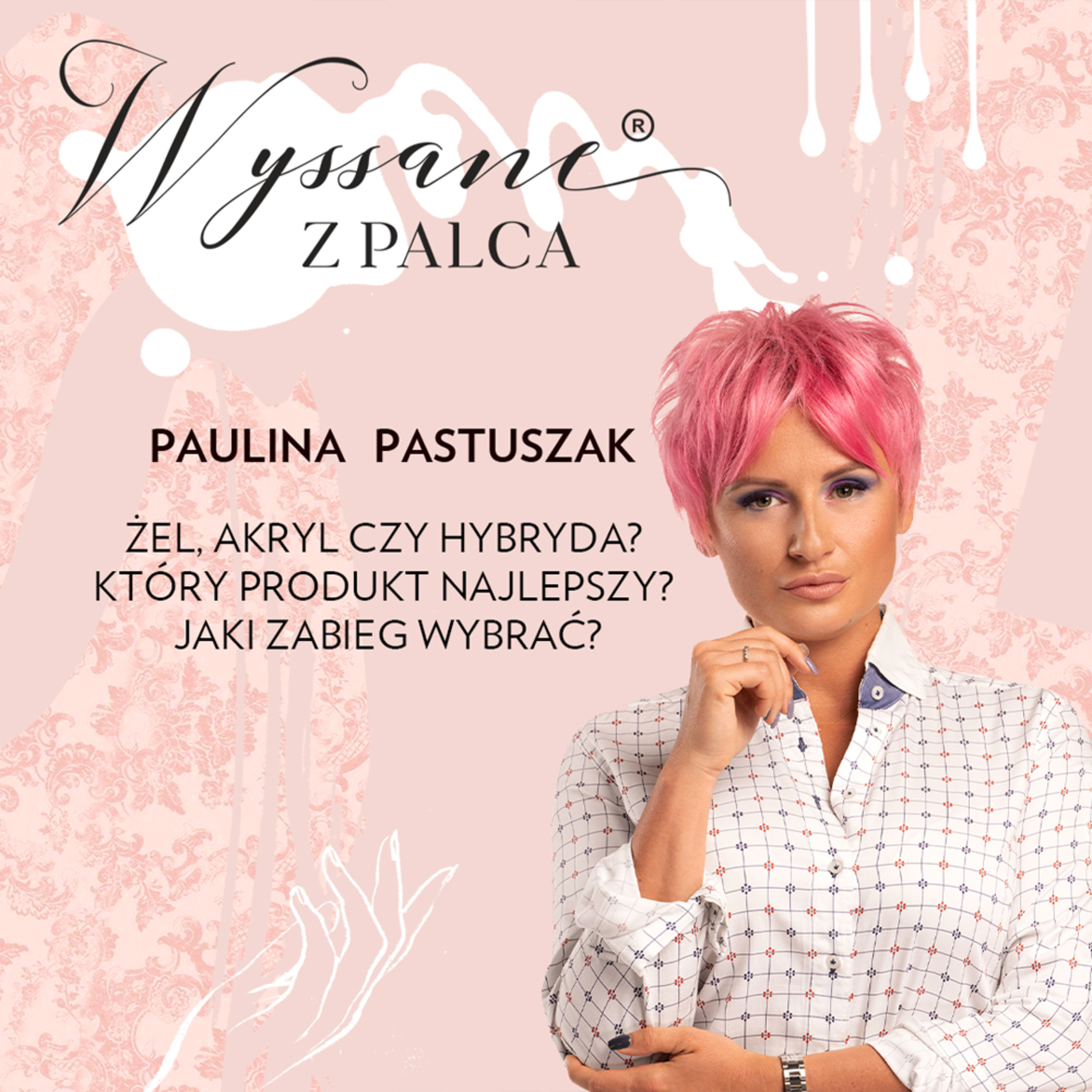 Wyssane z palca®