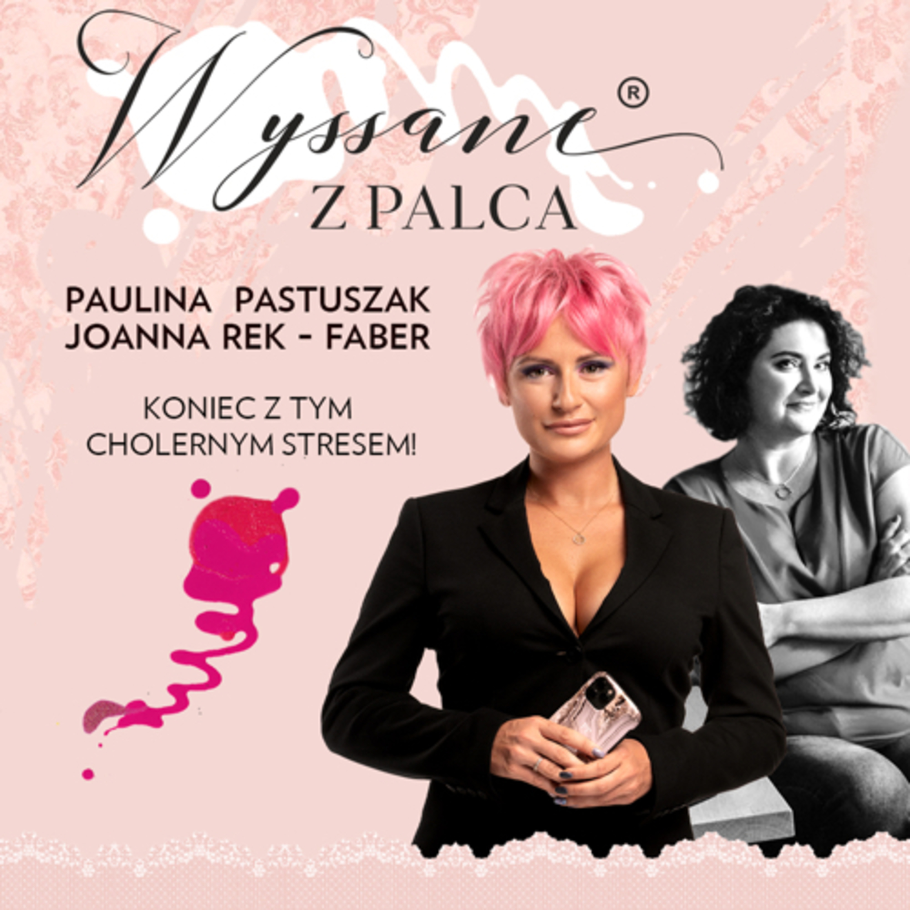 Wyssane z palca®