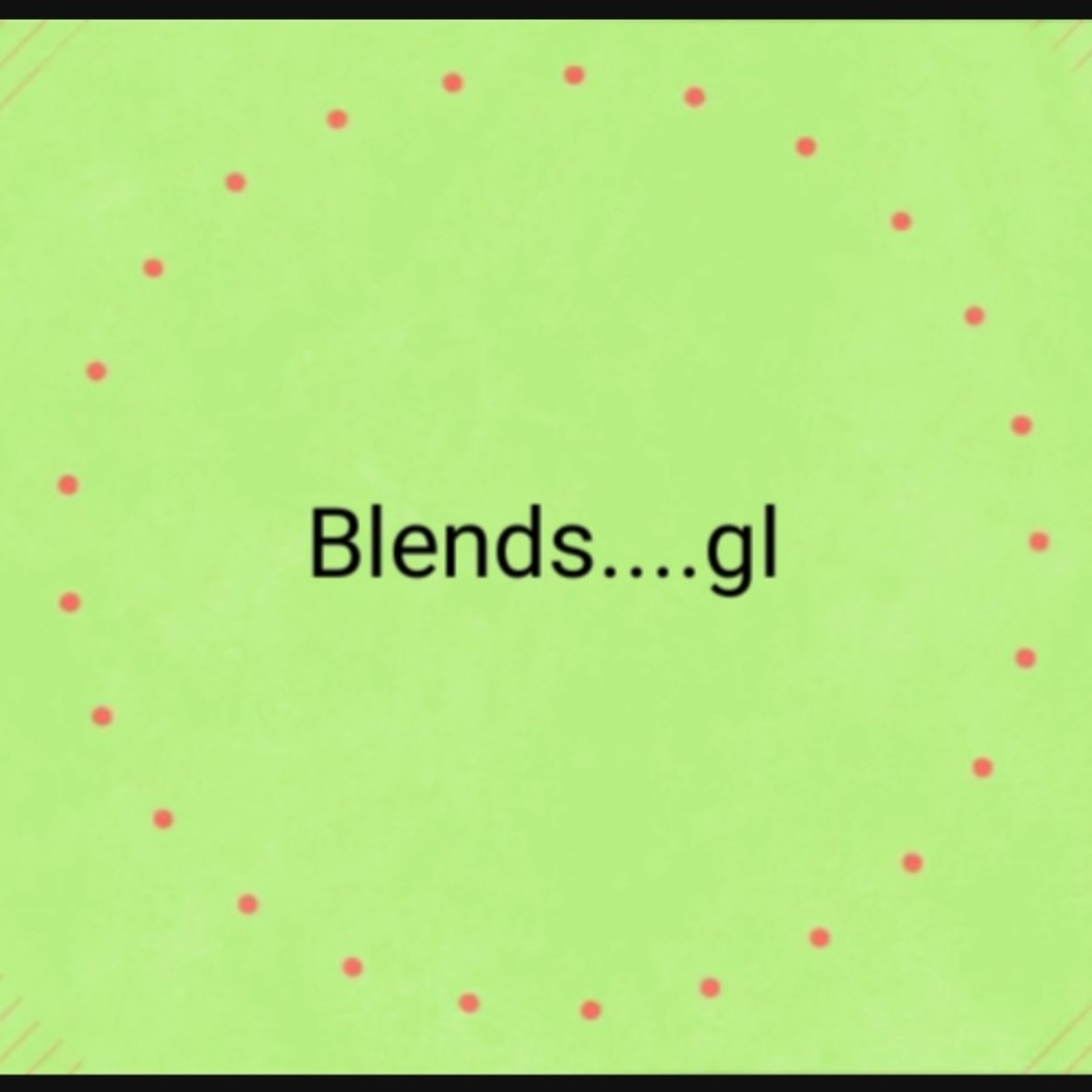 Blends....gl episode artwork