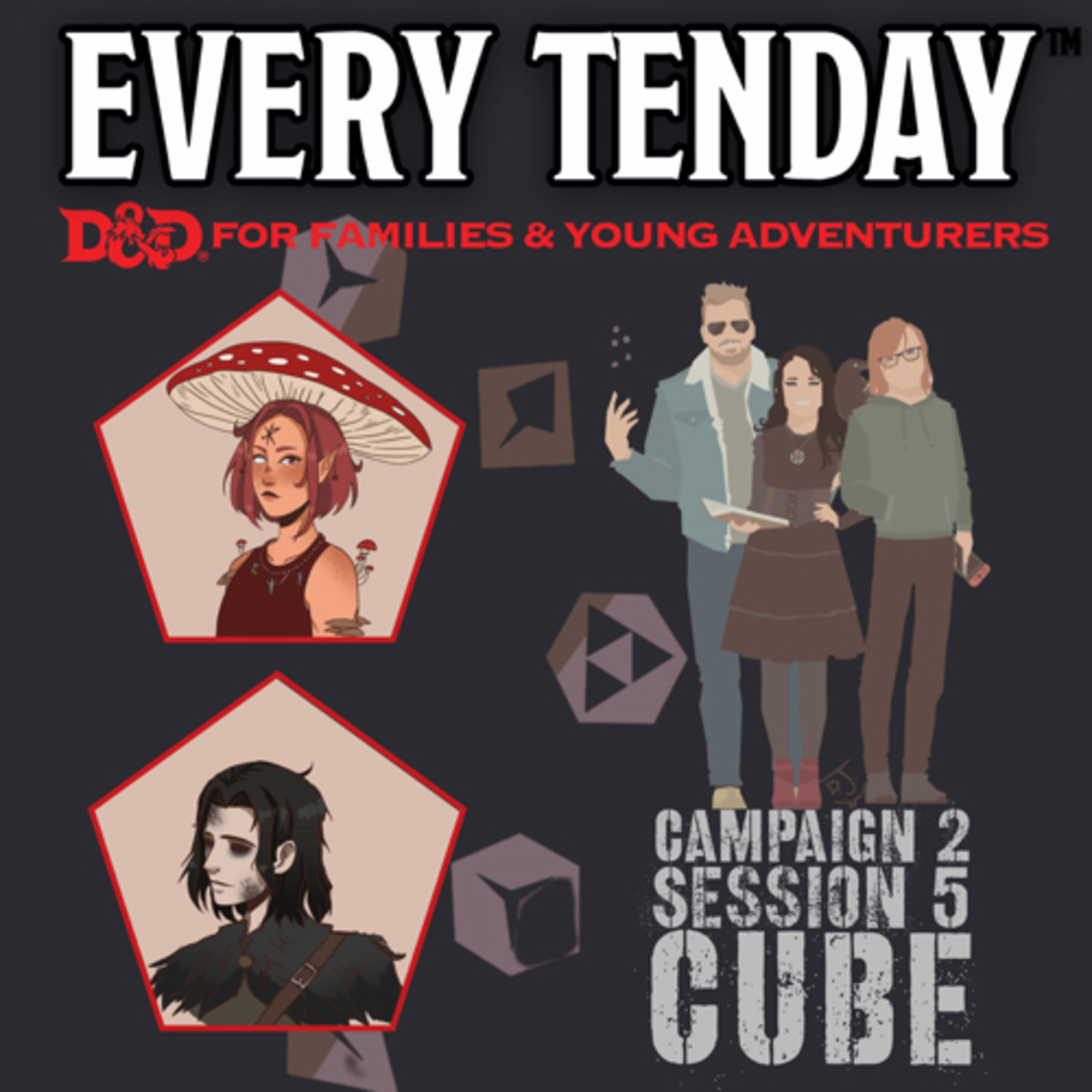 “CUBE” | Every Tenday D&D | Campaign 2, Episode 5