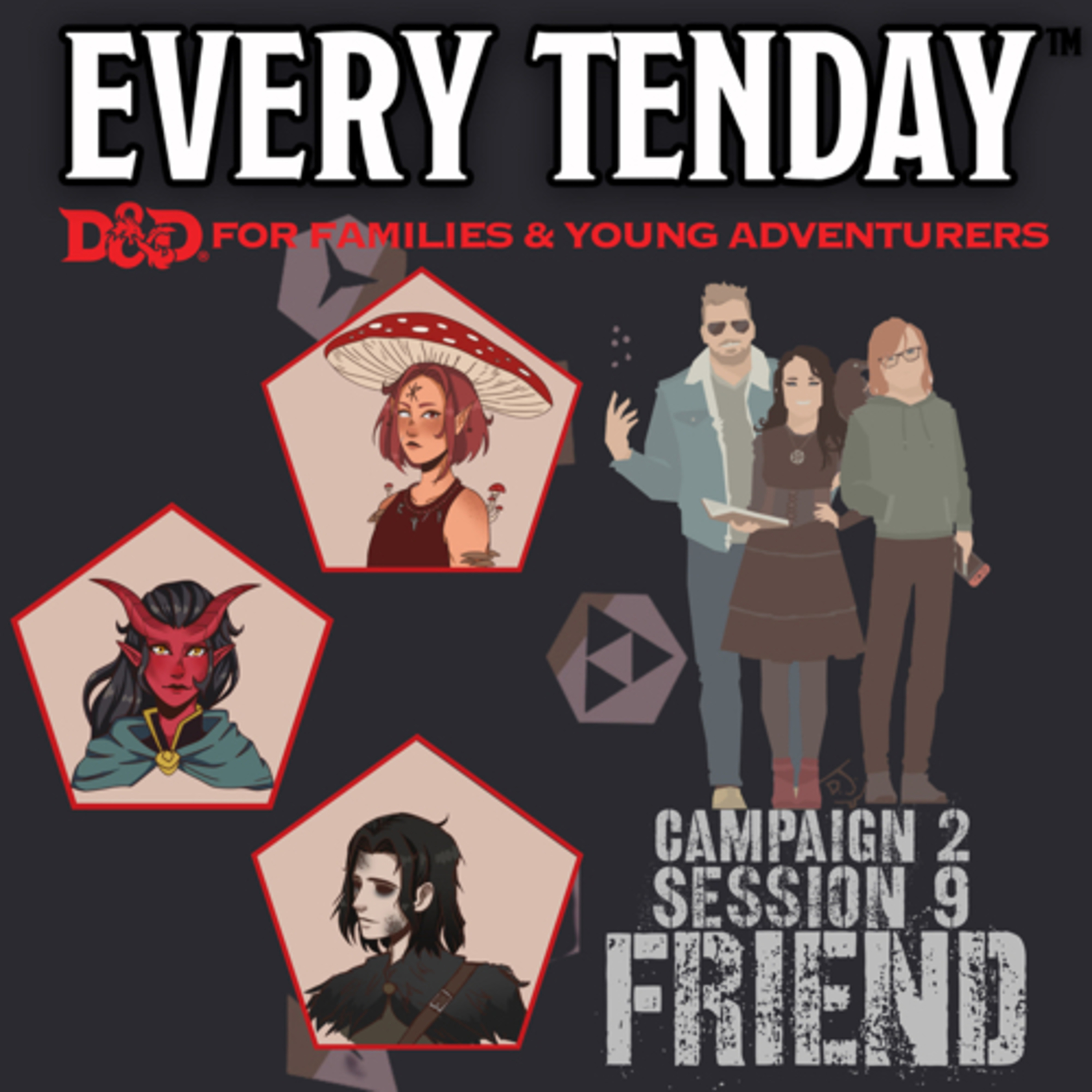 “FRIEND” | Every Tenday D&D | Campaign 2, Episode 9