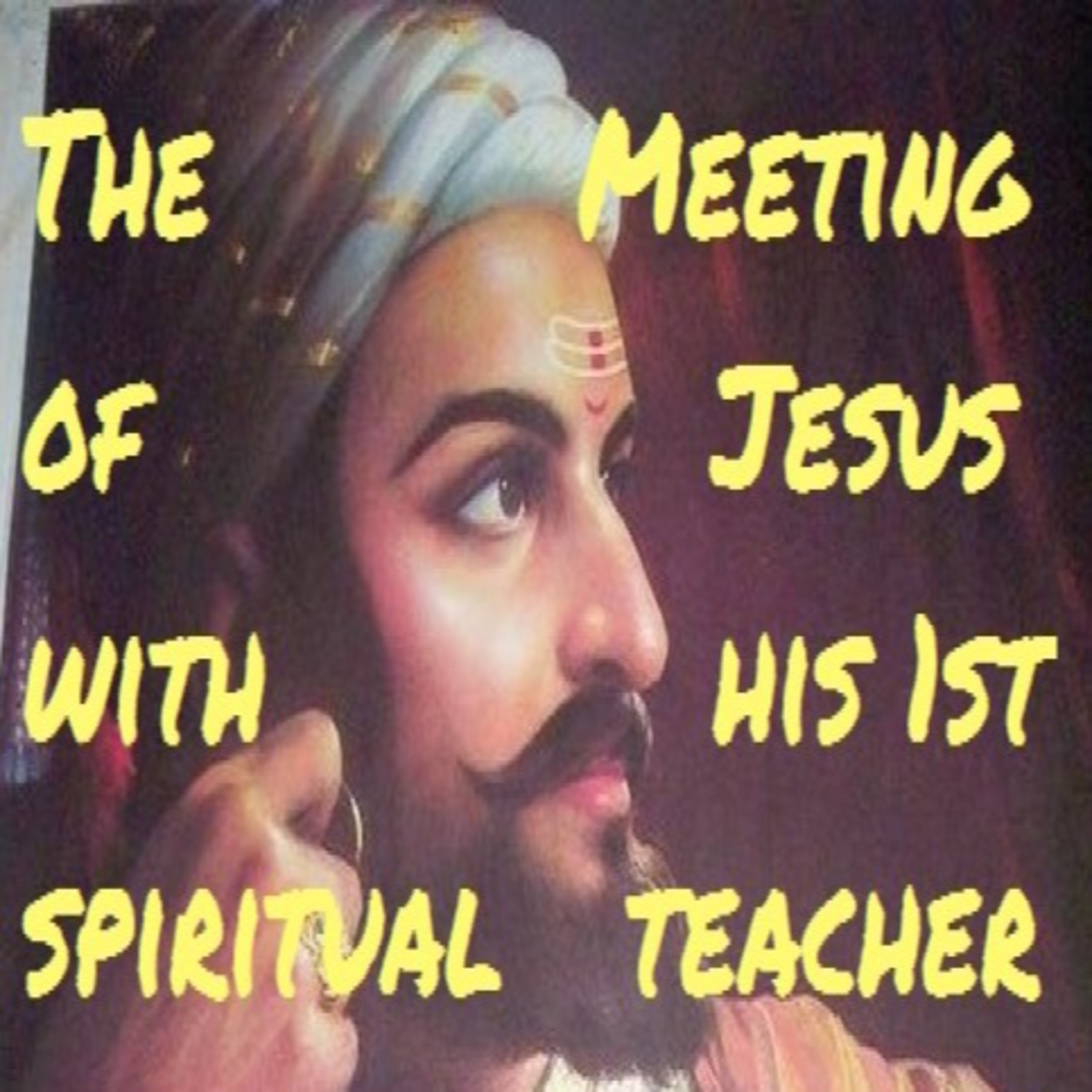The Unknown True Full Life Story of Jesus