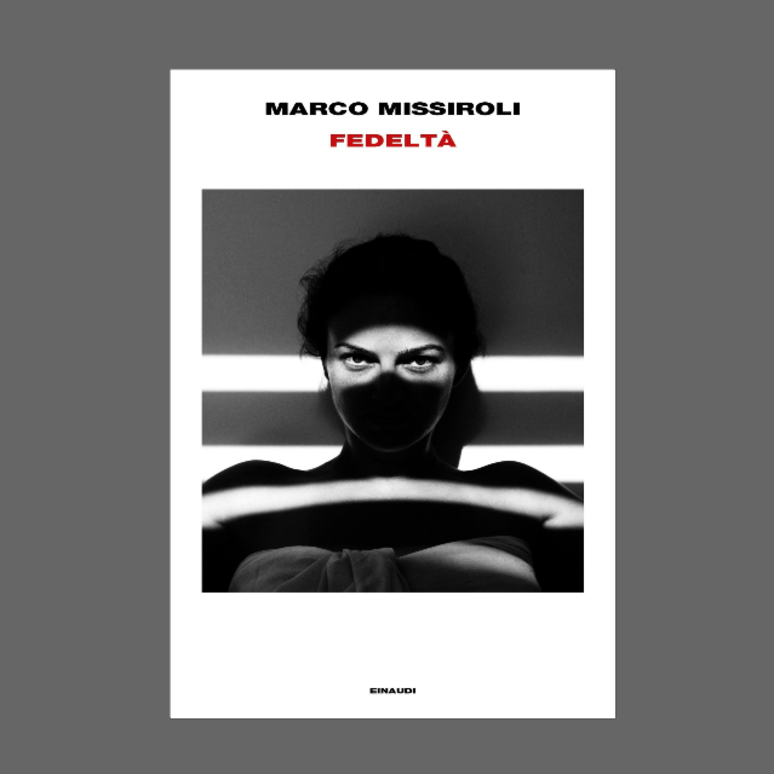 Fedeltà di Marco Missiroli