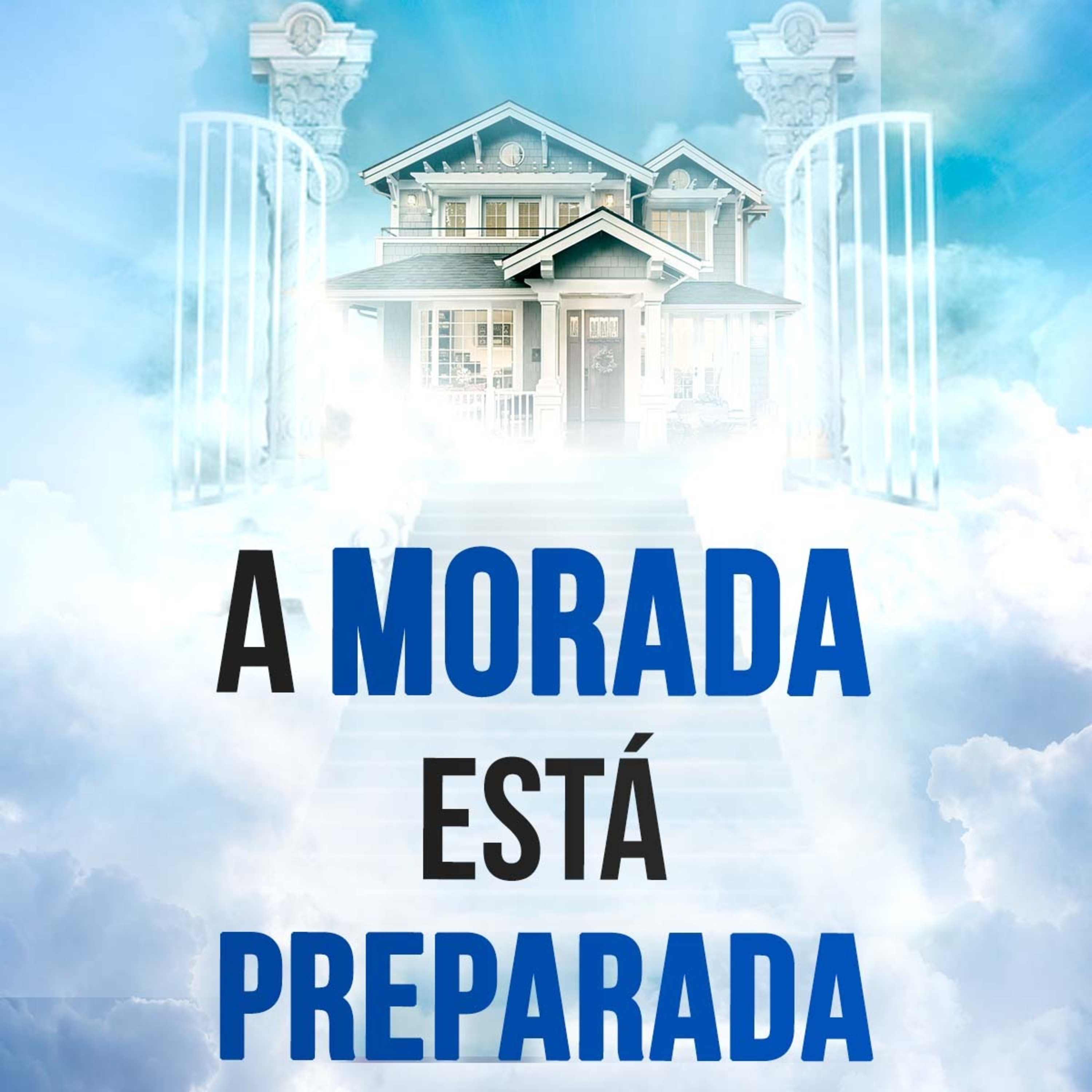 A morada está preparada (Jo 14 01)