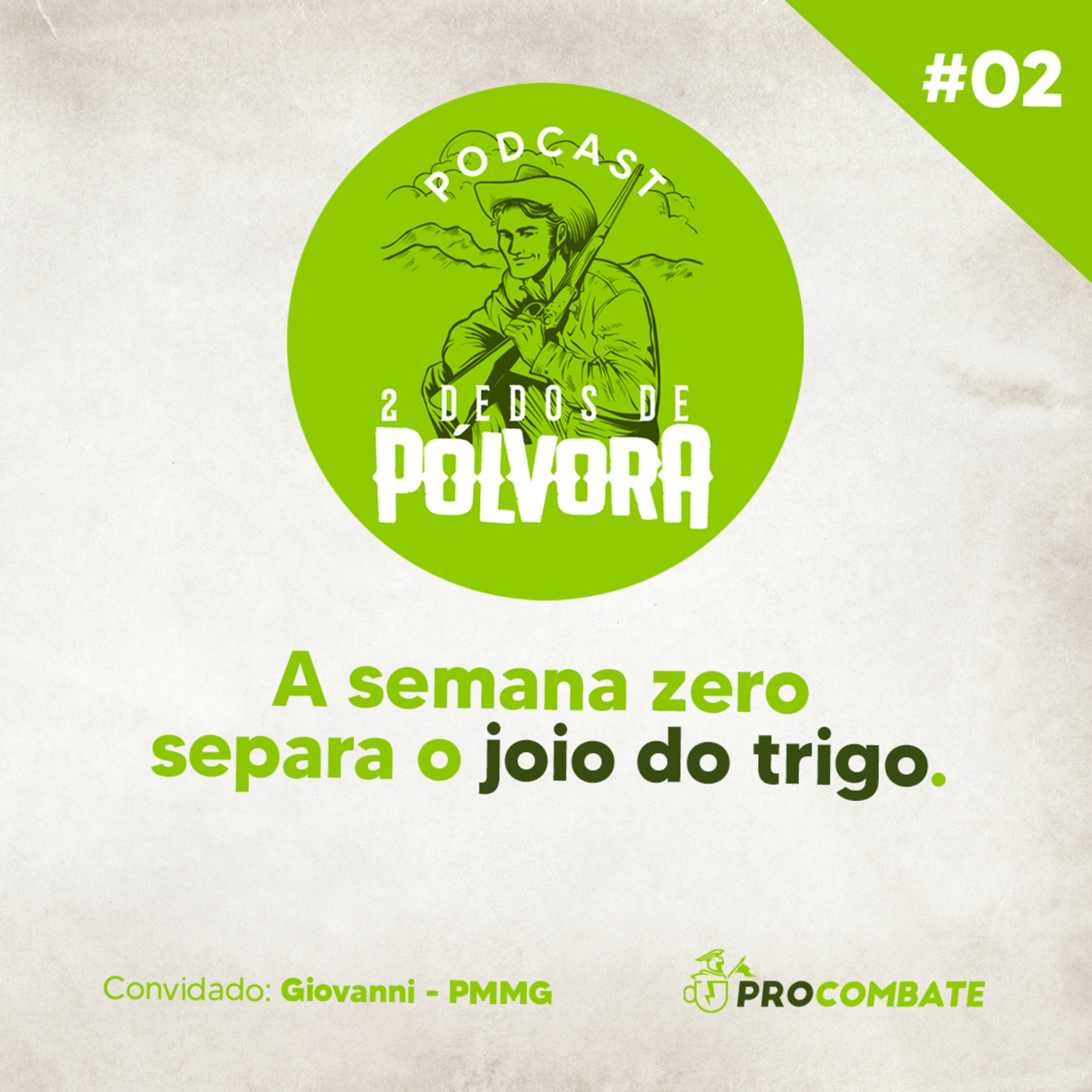 Dois Dedos de Pólvora