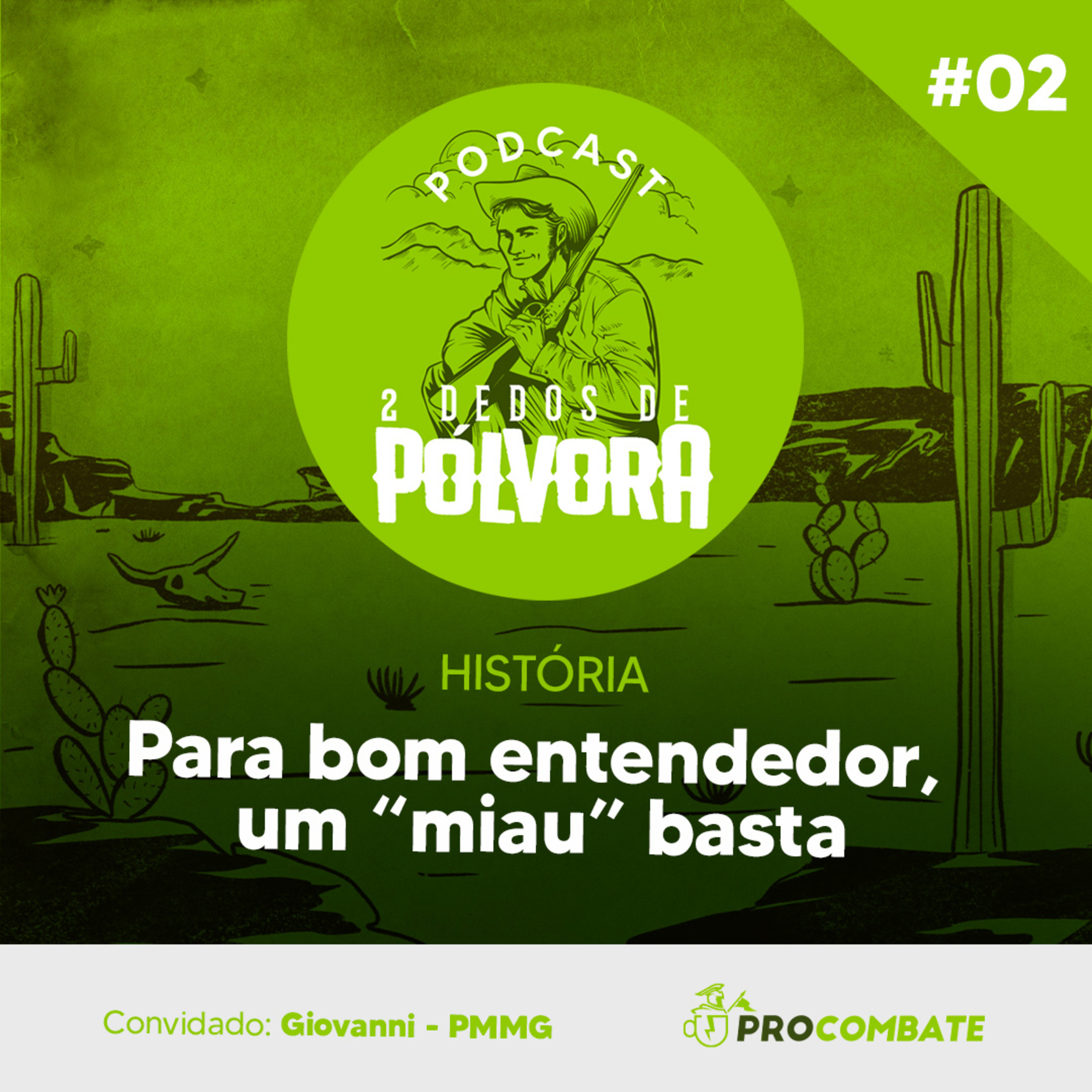 Dois Dedos de Pólvora