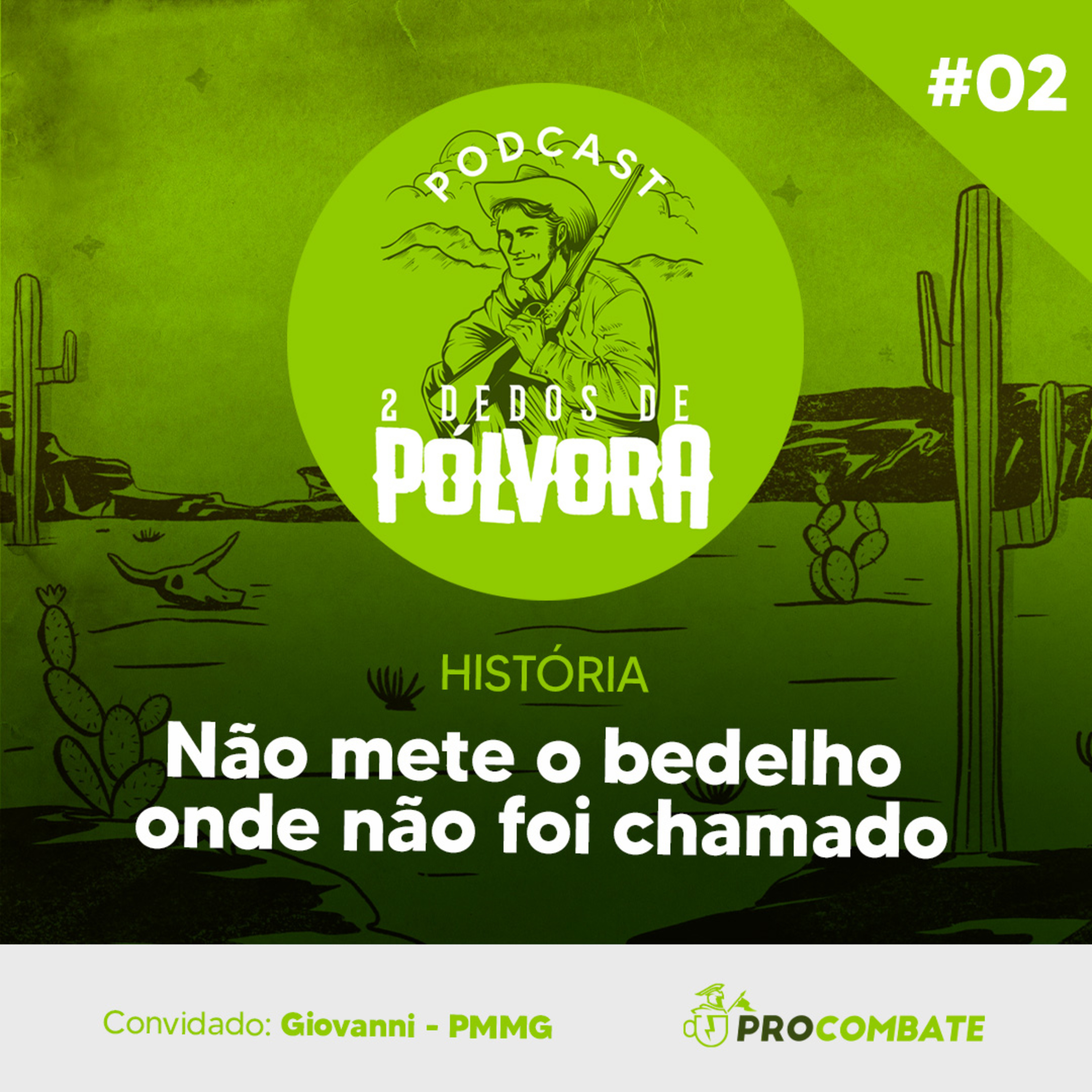 Dois Dedos de Pólvora