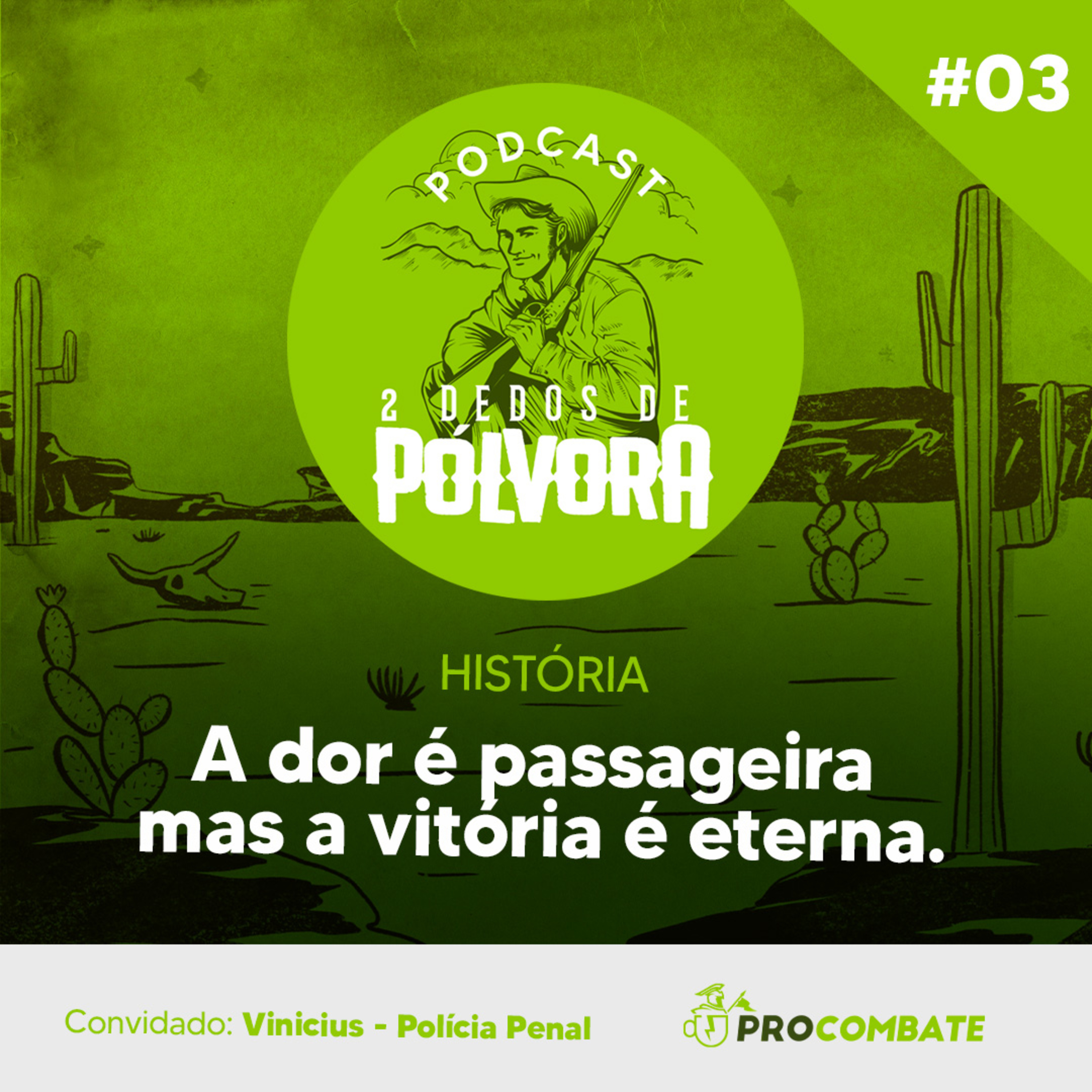 Dois Dedos de Pólvora